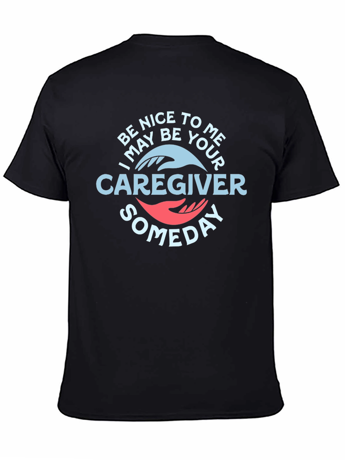 Black Be Nice to Me Caregiver Graphic T-Shirt view 4