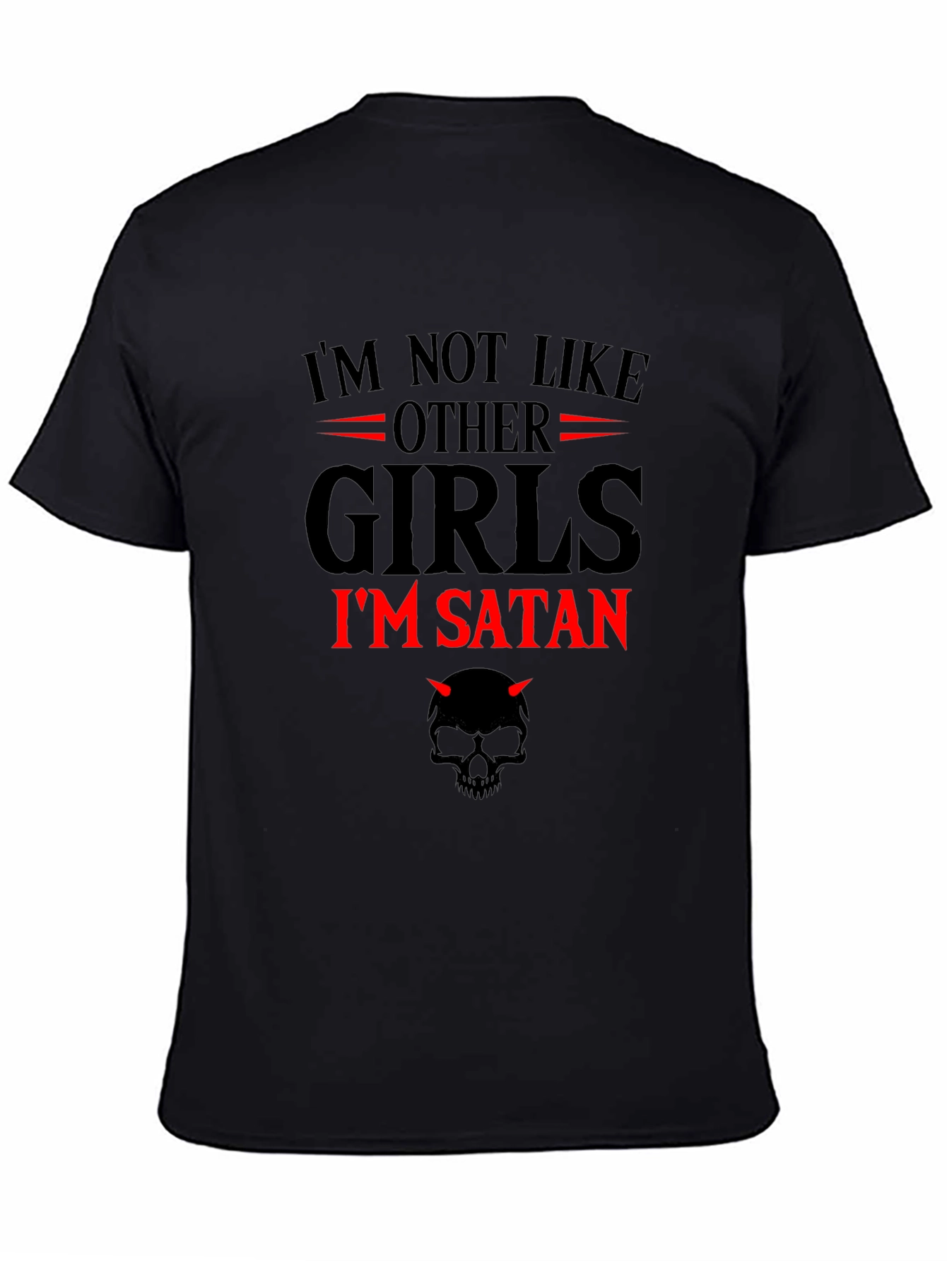 Black I'm Not Like Other Girls I'm Satan Graphic T-Shirt view 4