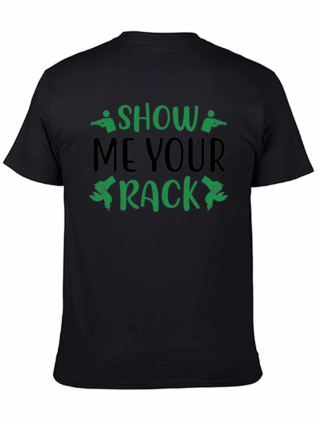 Black Show Me Your Rack Hunting T-Shirt view 4