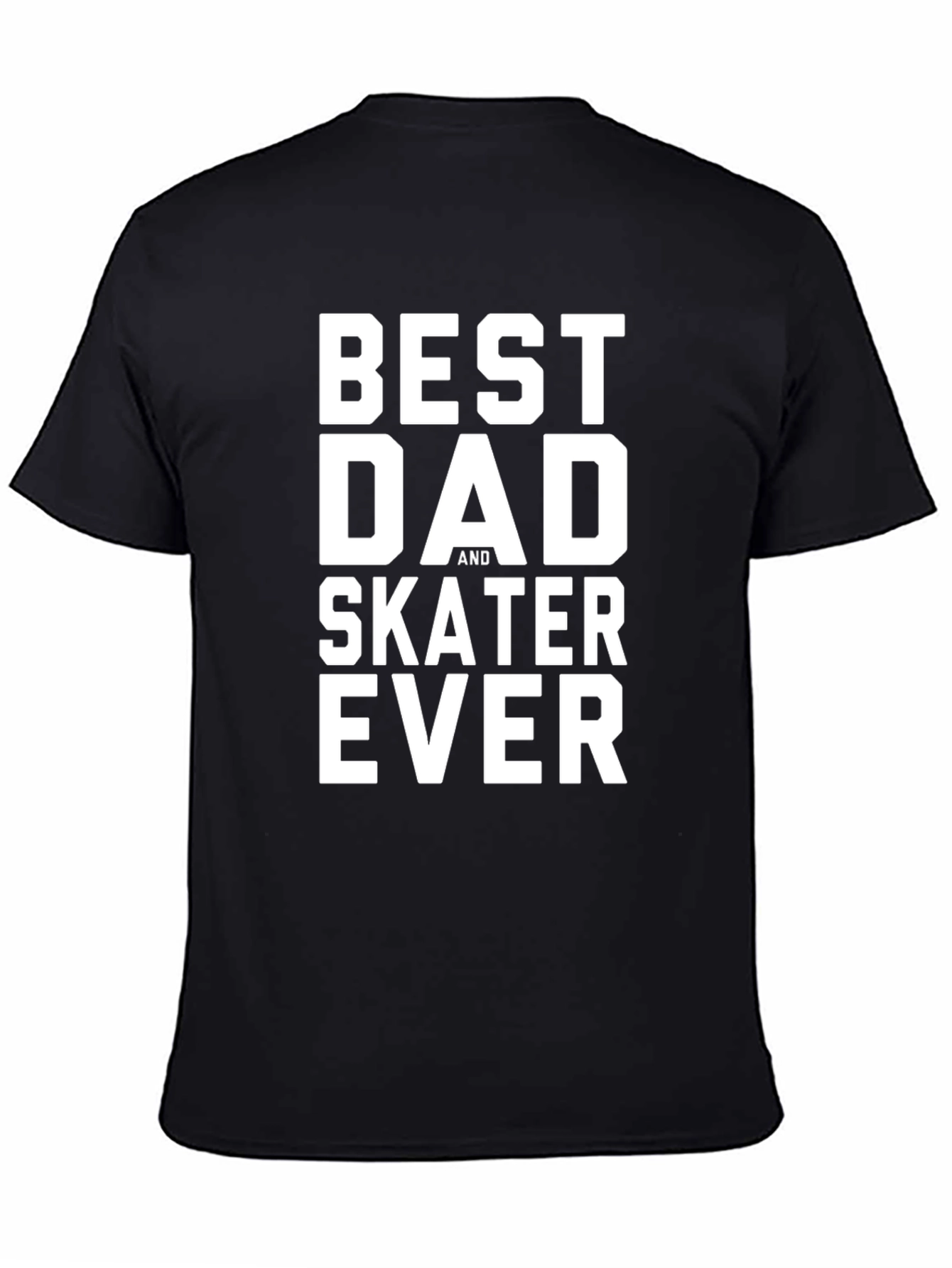 Black Best Dad and Skater Ever Black T-Shirt view 4