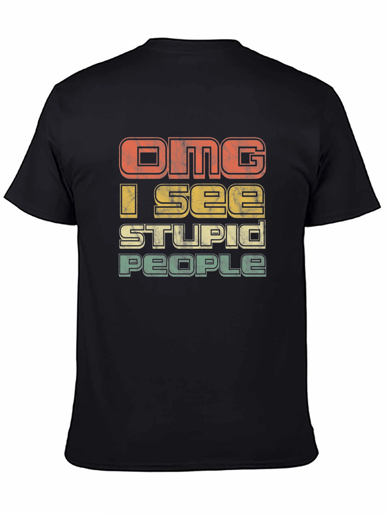 Black OMG I See Stupid People Graphic T-Shirt view 4