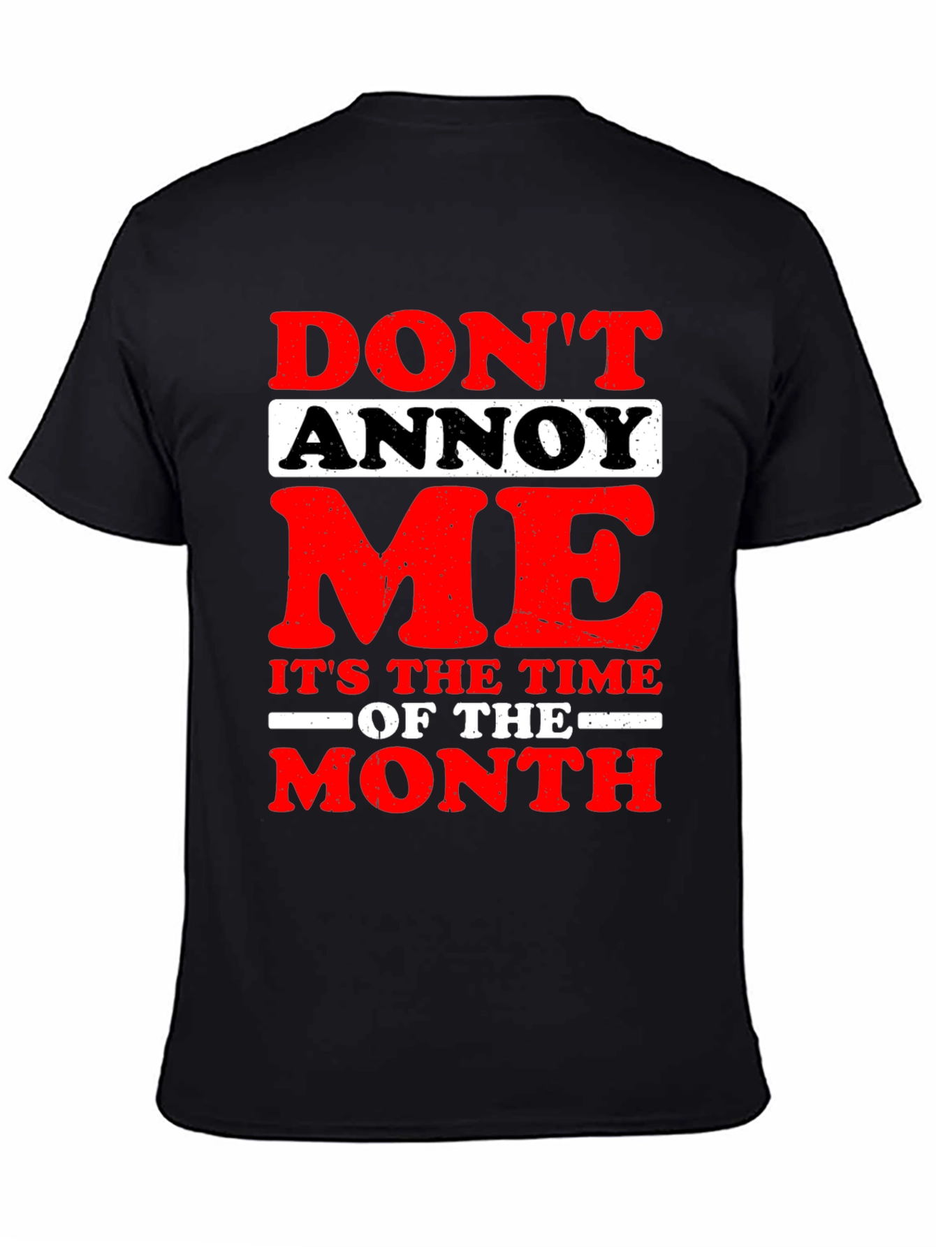 Black Funny "Don't Annoy Me" Graphic T-Shirt view 4
