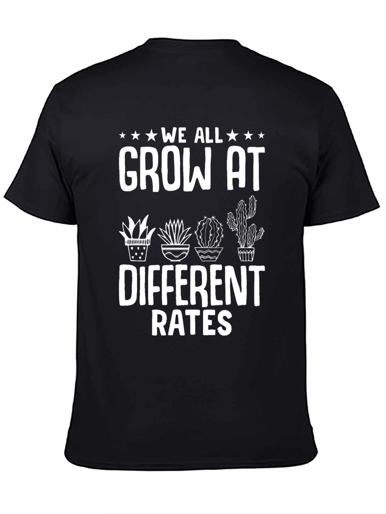 Black We All Grow At Different Rates Graphic T-Shirt view 4