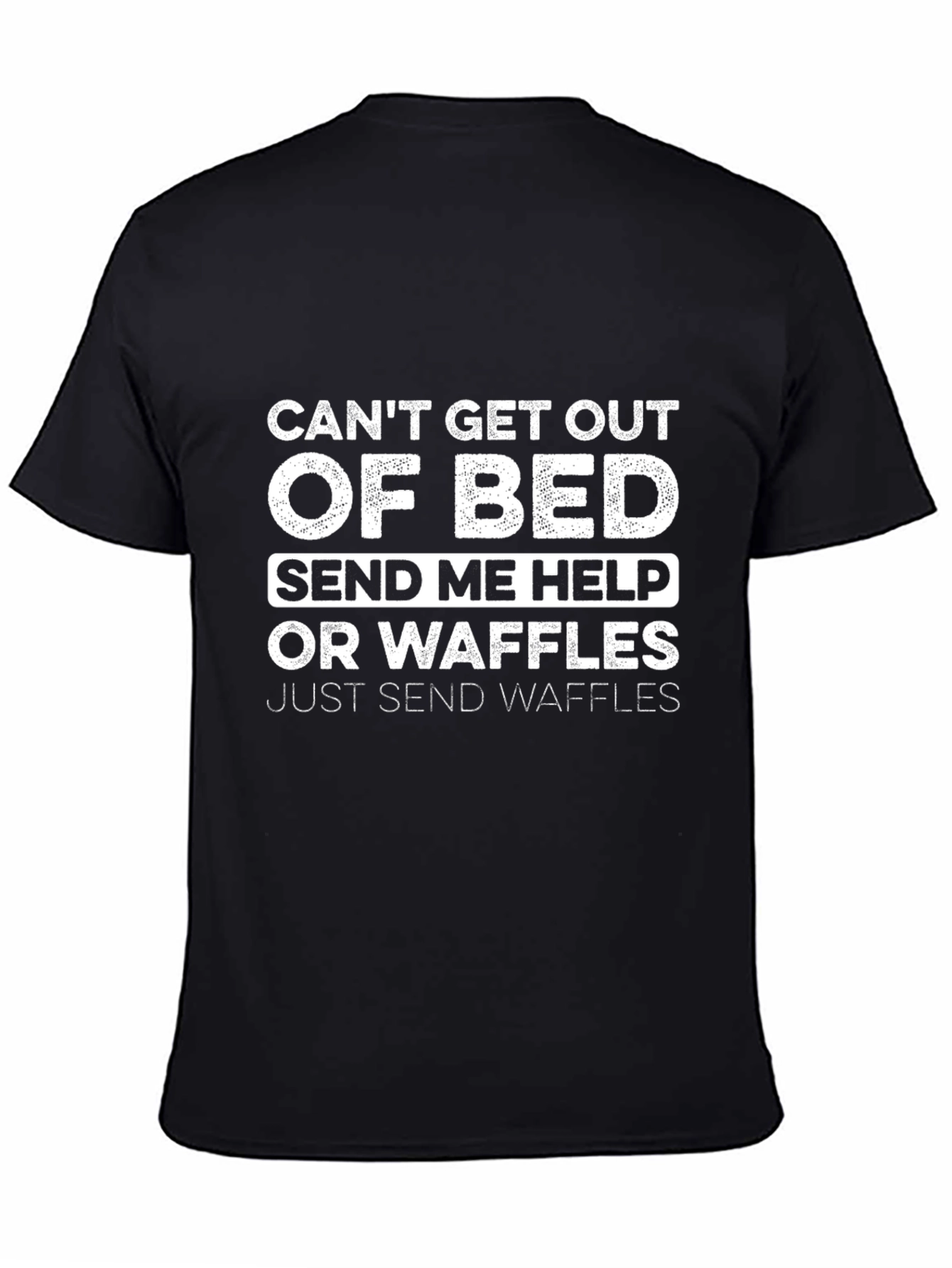 Black Funny Can't Get Out of Bed Graphic T-Shirt view 4