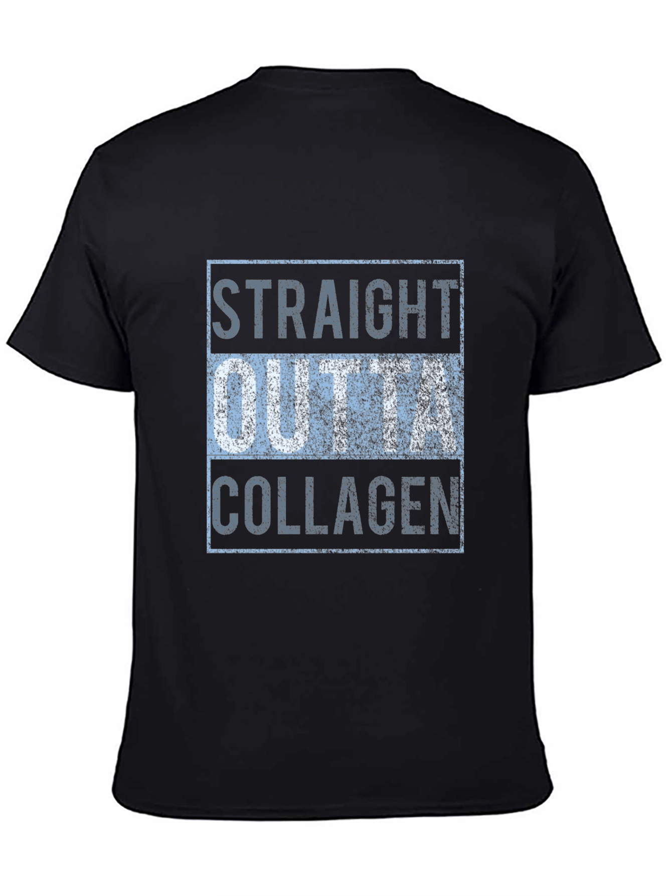 Black Straight Outta Collagen T-Shirt view 4