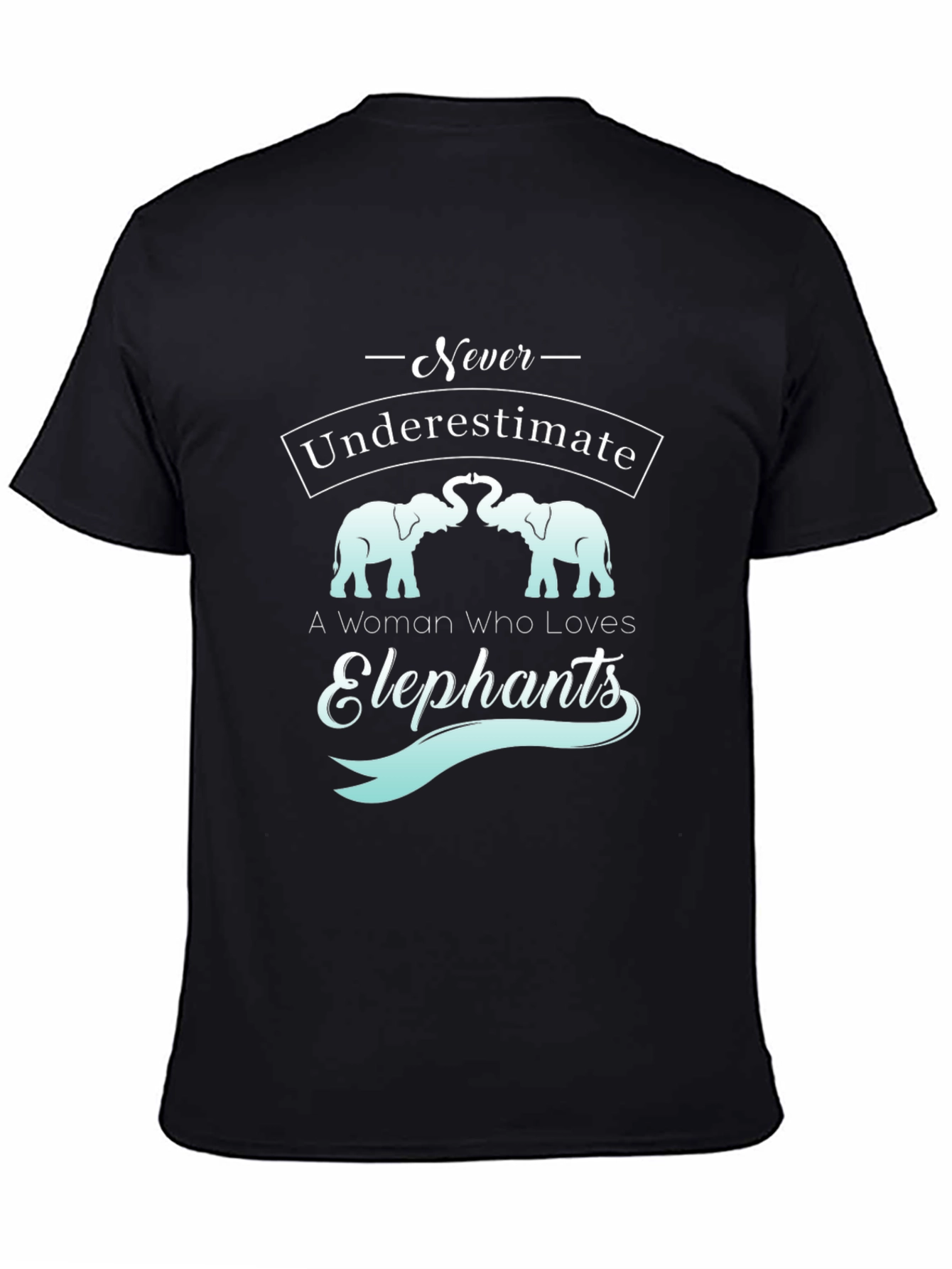 Black Elephant Lover T-Shirt - Never Underestimate A Woman view 4
