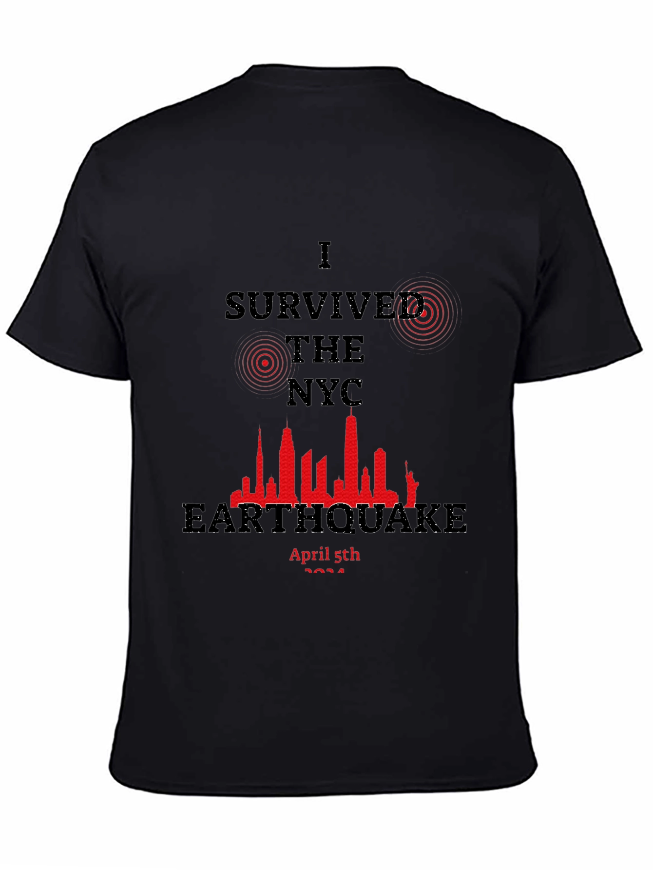 Black I Survived the NYC Earthquake T-Shirt view 4
