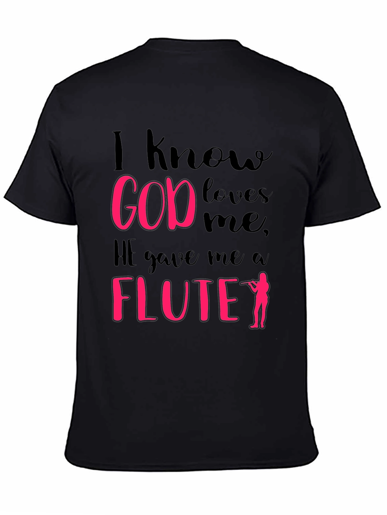 Black I Know God Loves Me Flute Player T-Shirt view 4