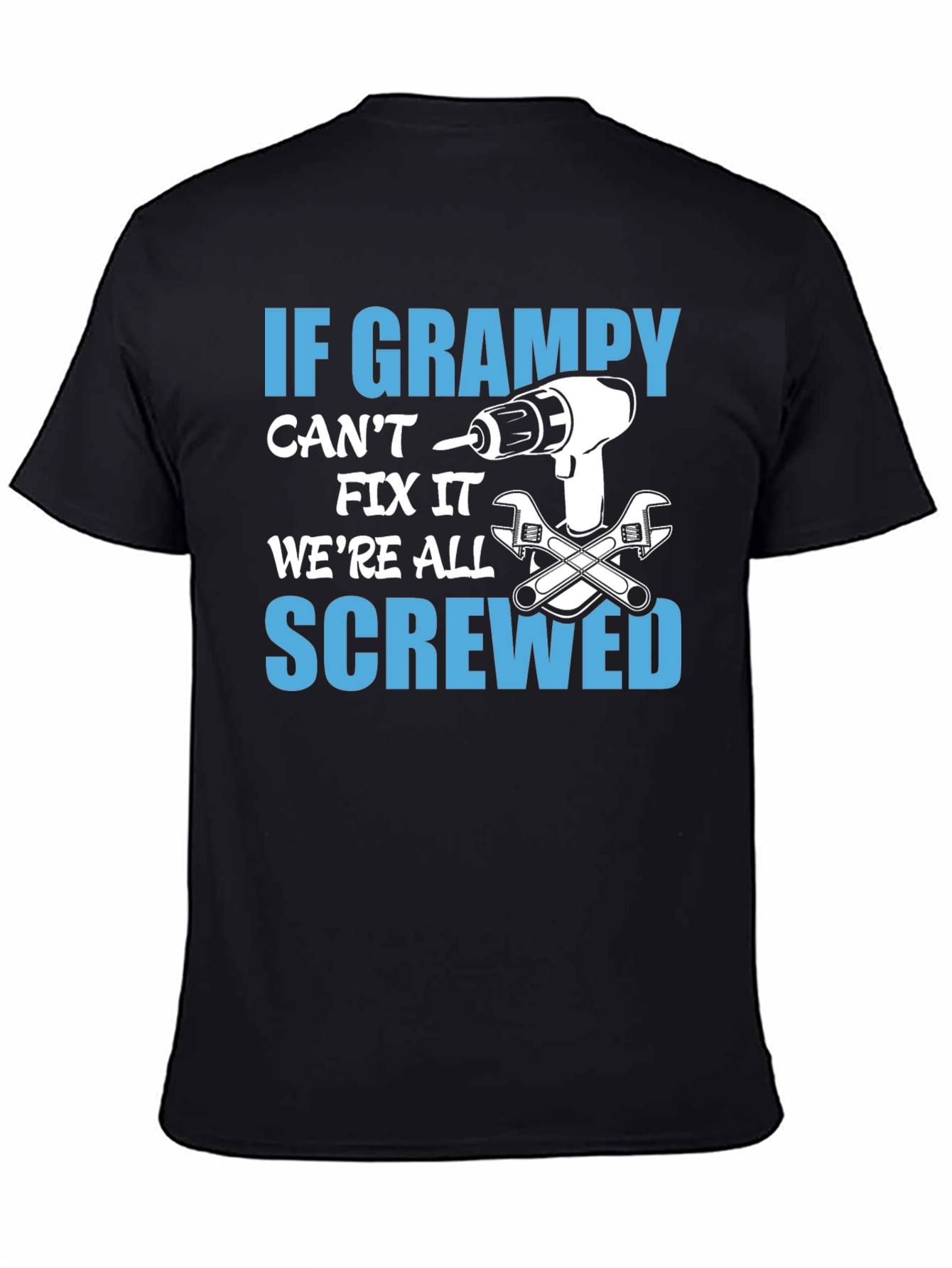 Black If Grampy Can't Fix It T-Shirt view 4