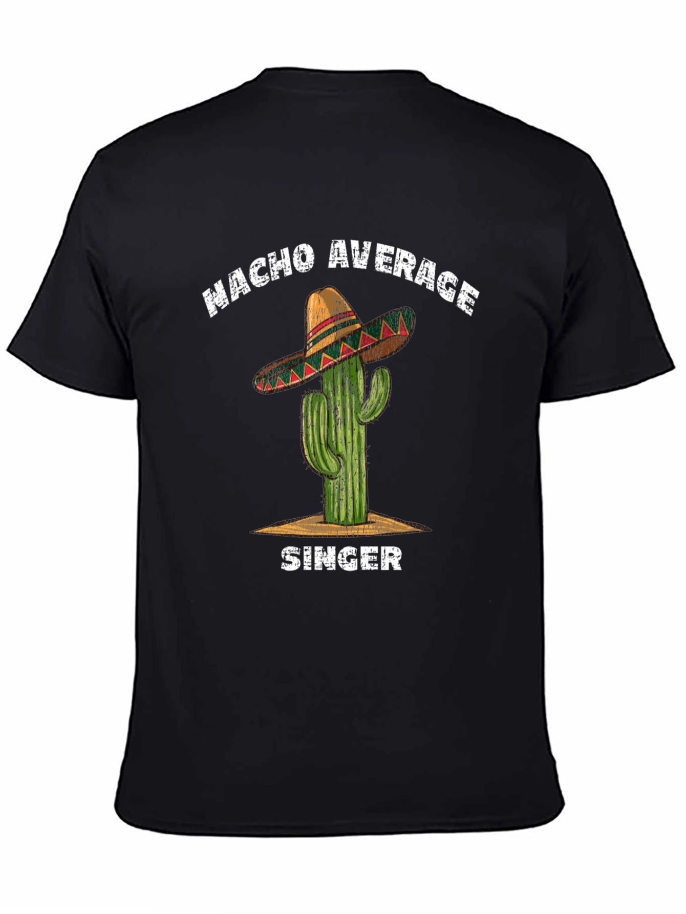 Black Nacho Average Singer T-Shirt - Cactus Sombrero Tee view 4