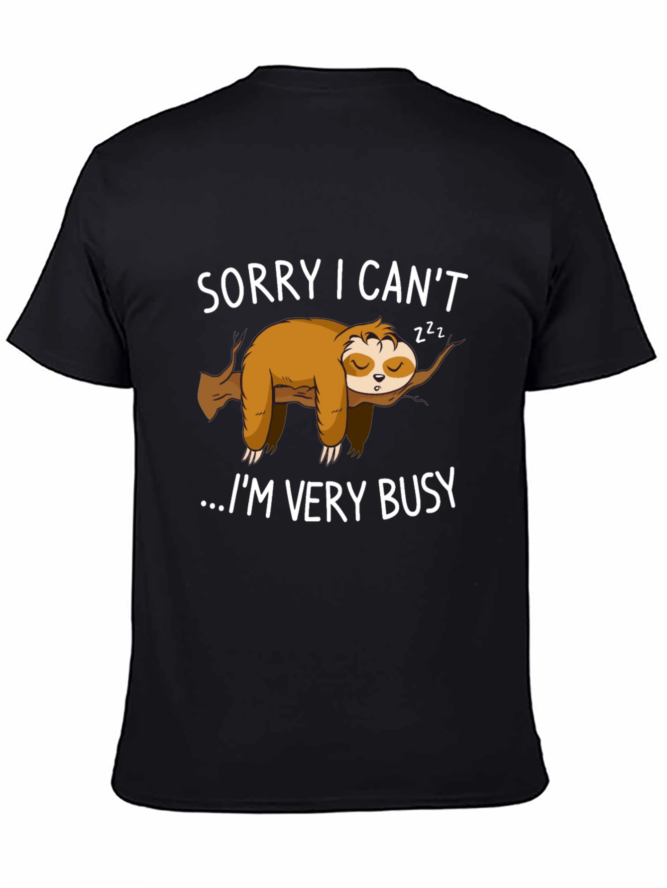 Black Lazy Sloth Graphic T-Shirt - Sorry I Can't... view 4