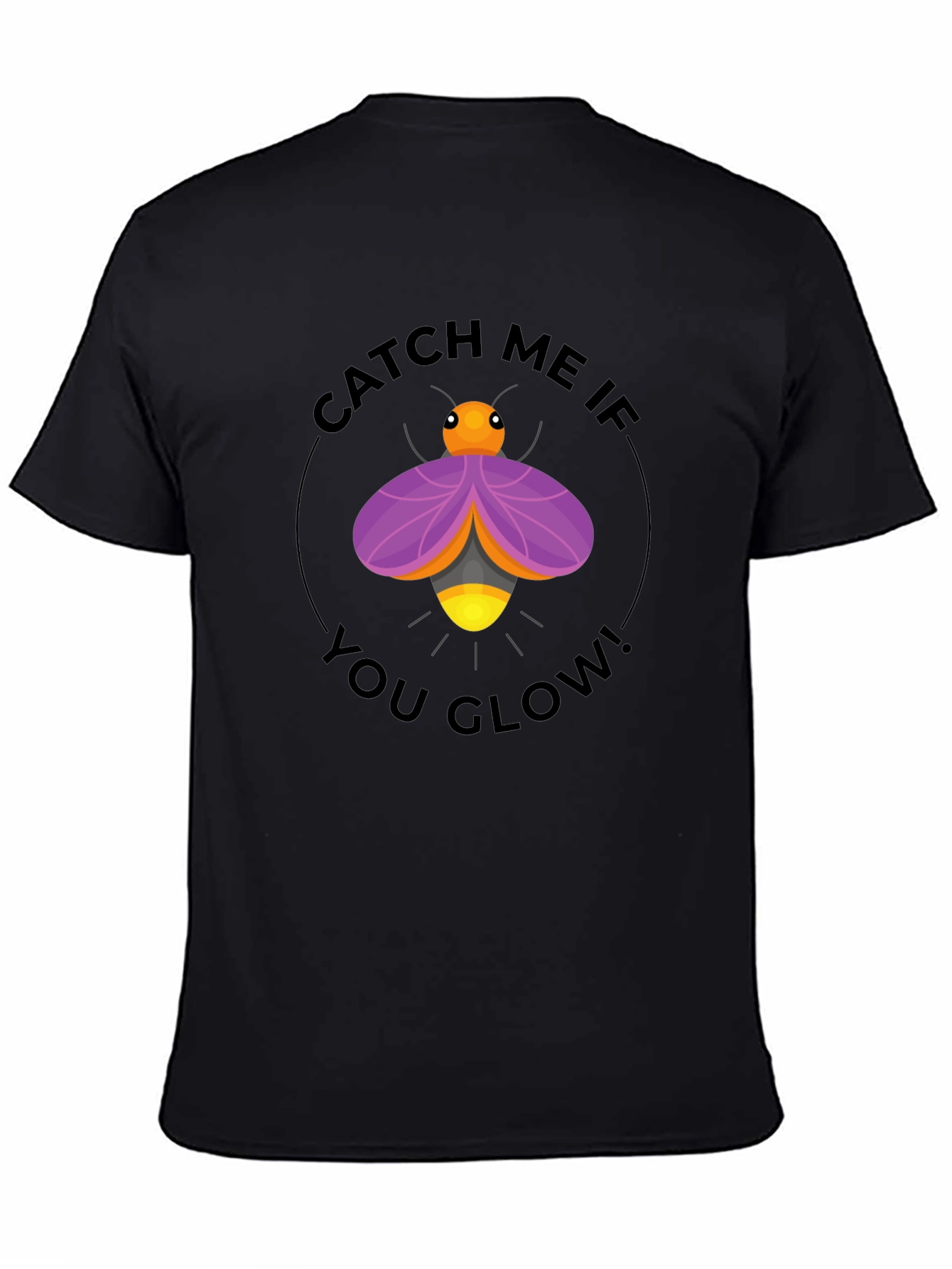 Black Catch Me If You Glow T-Shirt view 4