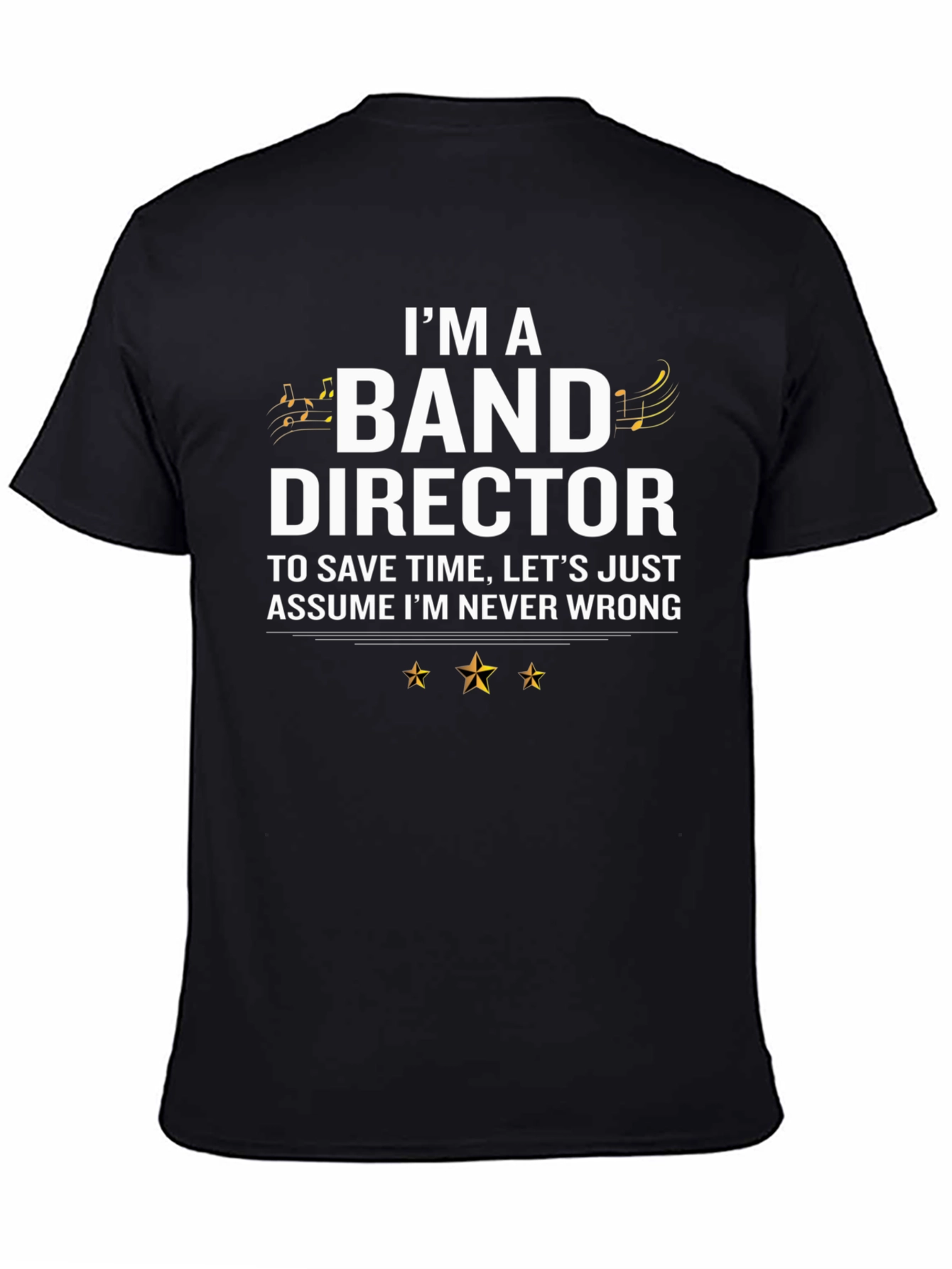 Black Band Director T-Shirt - Never Wrong view 4