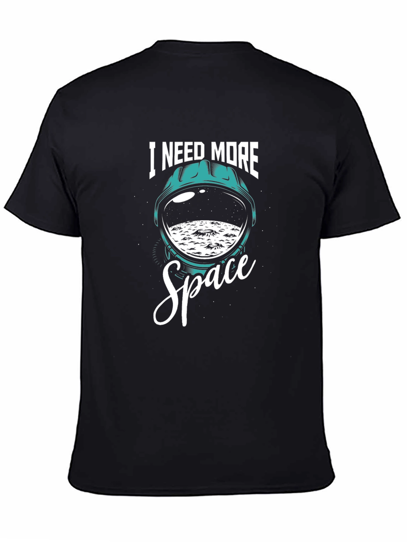Black I Need More Space T-Shirt view 4