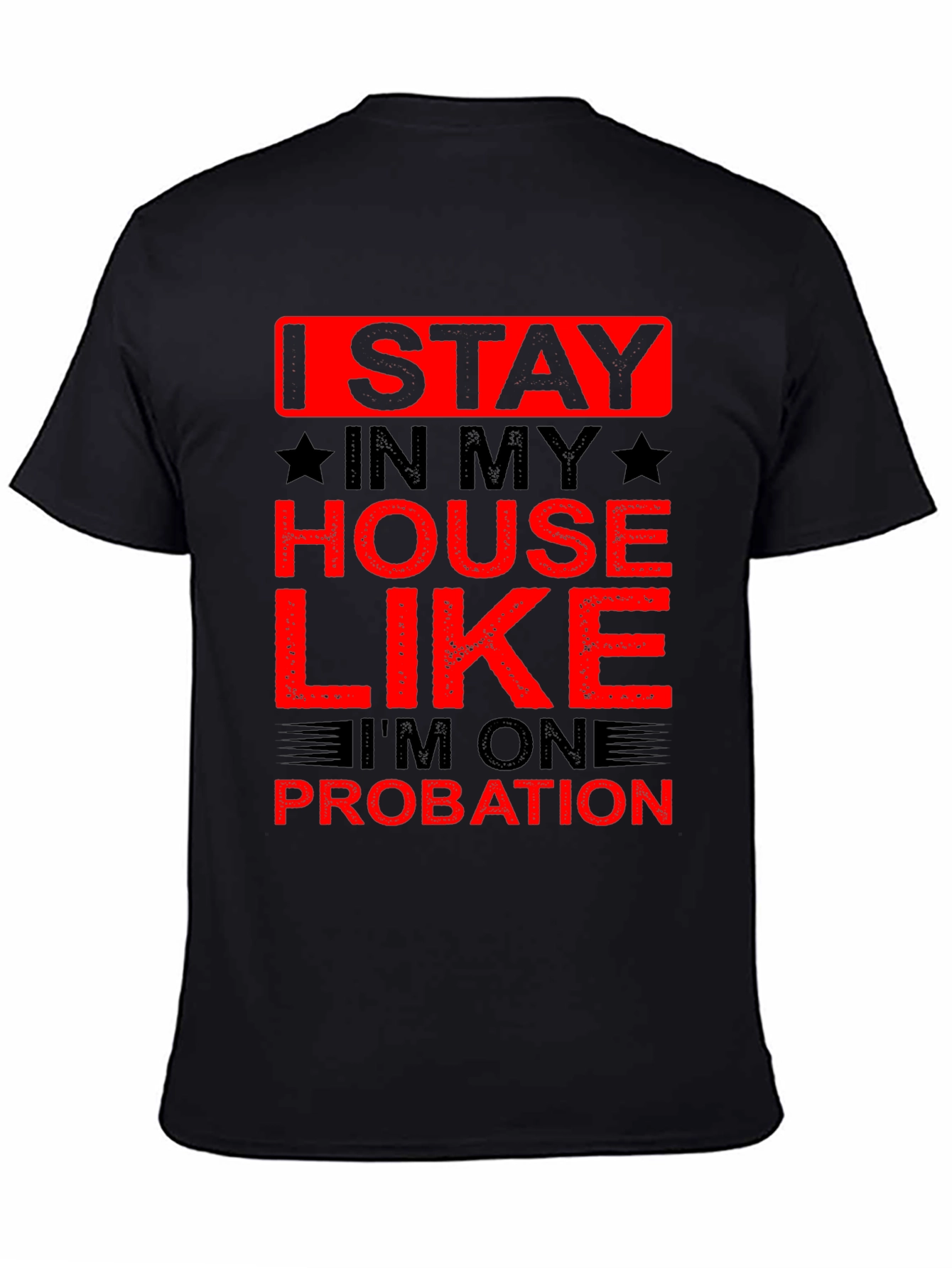 Black Stay Home Probation Graphic T-Shirt view 4
