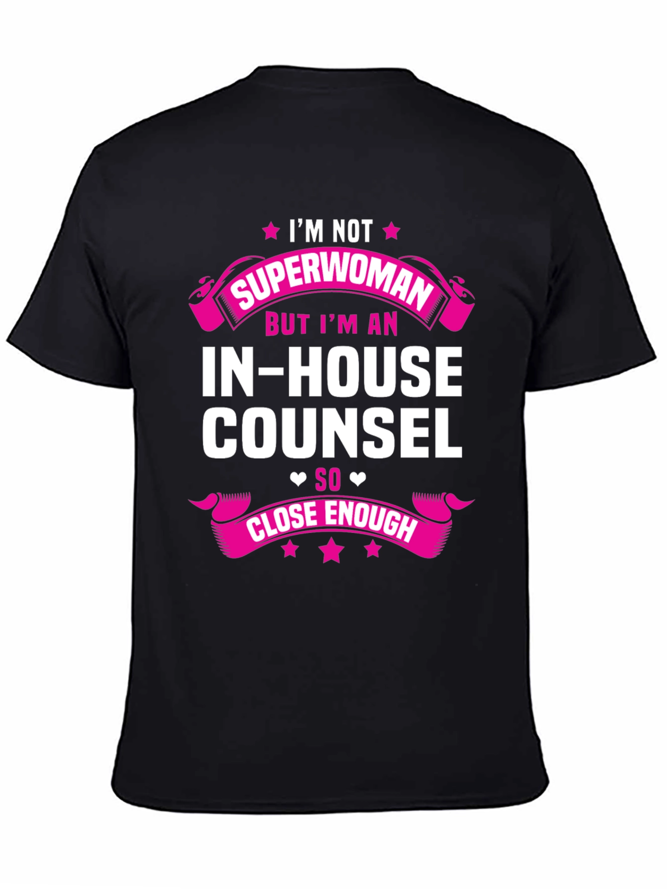 Black I'm Not Superwoman In-House Counsel T-Shirt view 4