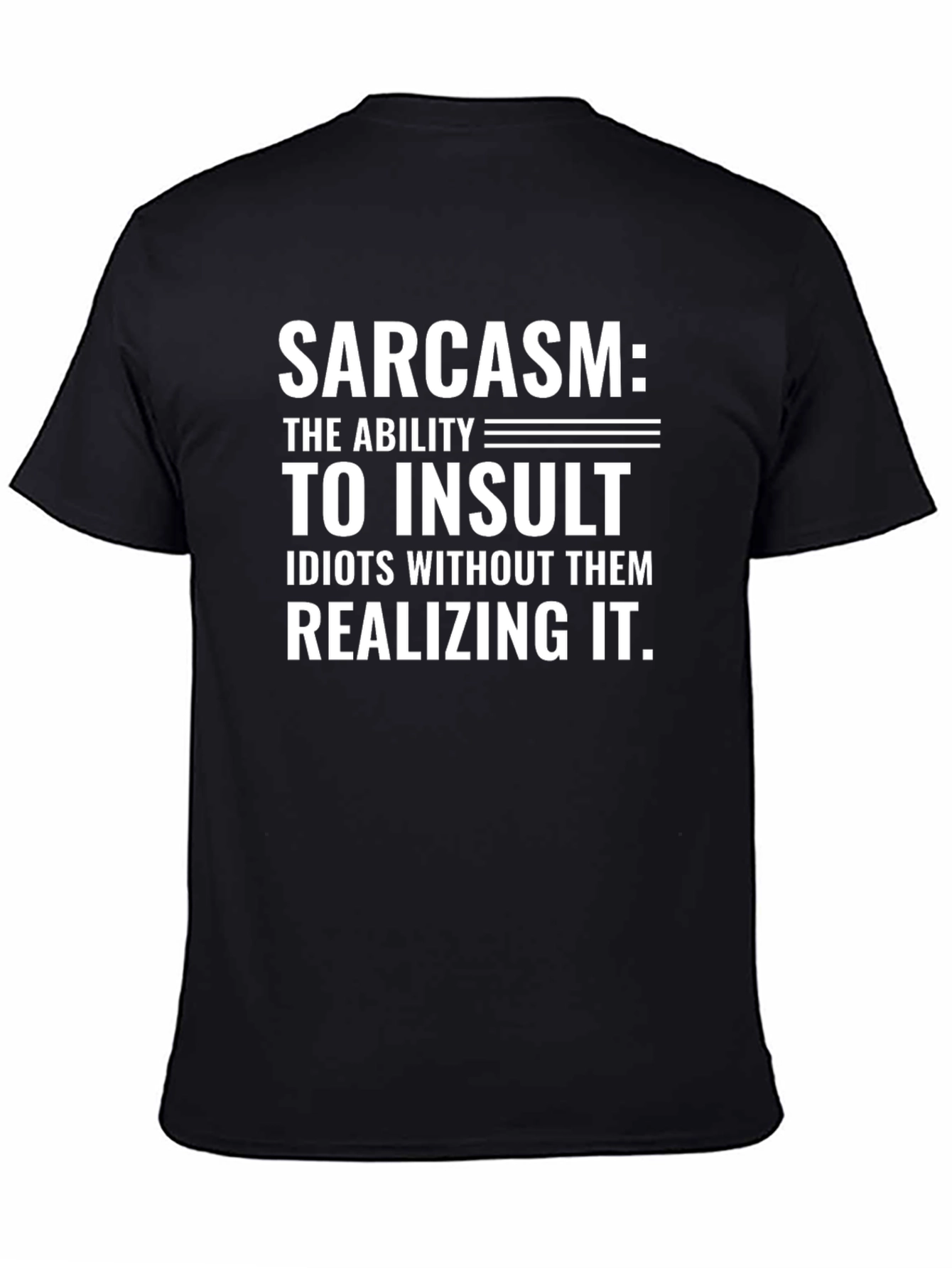 Black Sarcasm Graphic Tee - Insult Idiots T-Shirt view 4