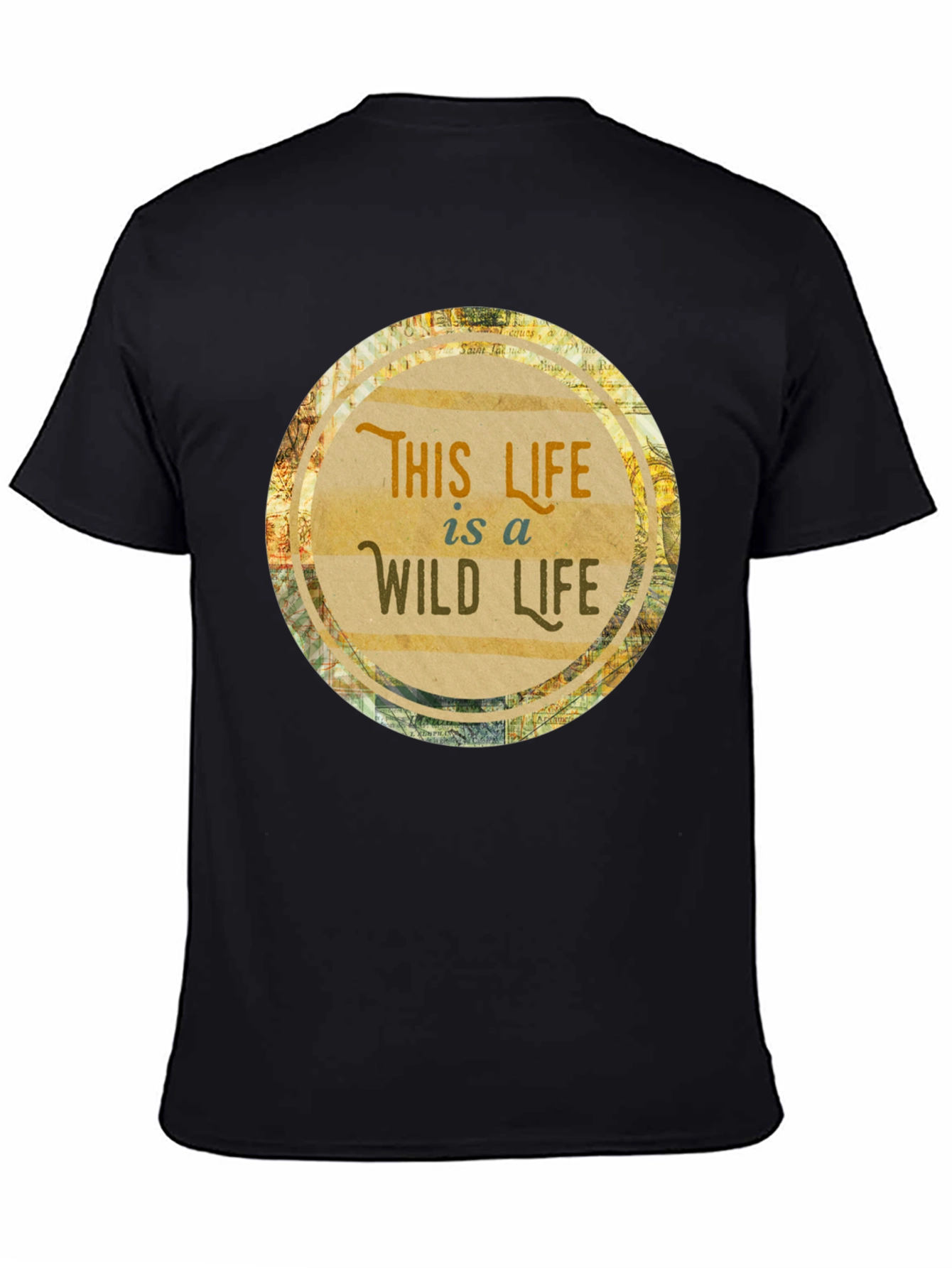 Black This Life Is A Wild Life T-Shirt view 4