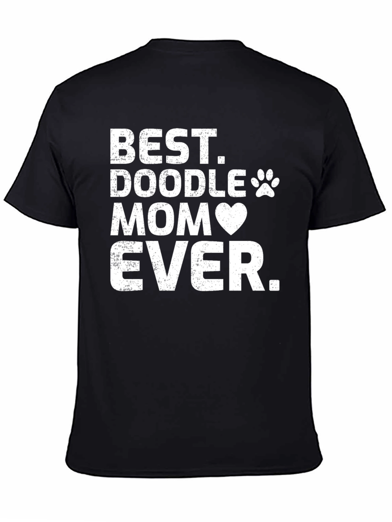 Black Best Doodle Mom Ever T-Shirt view 4