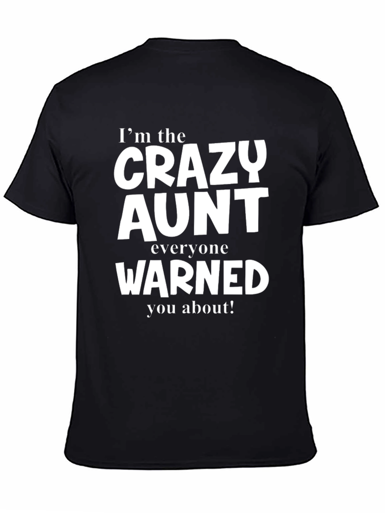 Black Crazy Aunt T-Shirt - Funny Aunt Gift view 4