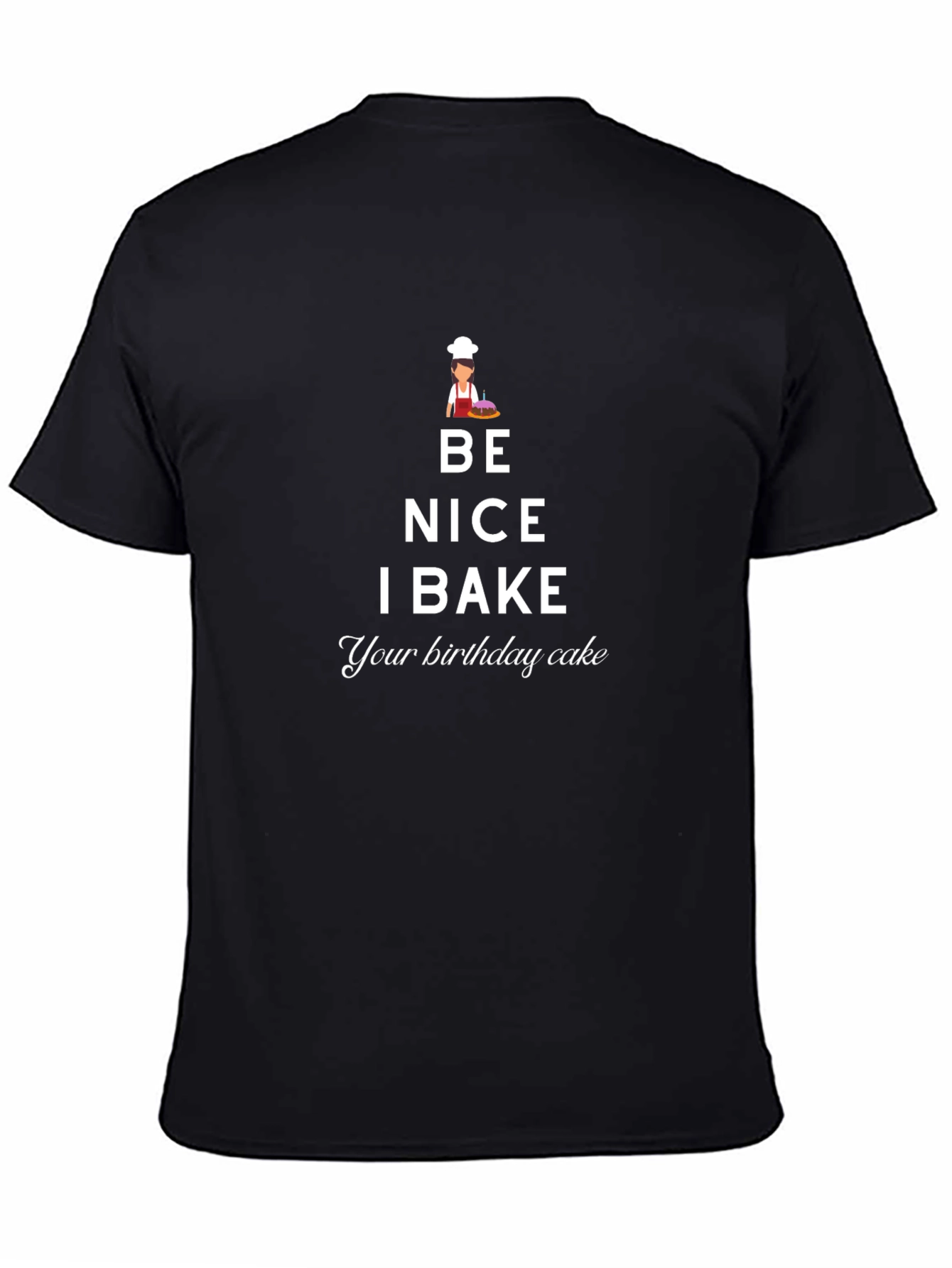 Black Be Nice I Bake T-Shirt - Funny Baker Gift view 4