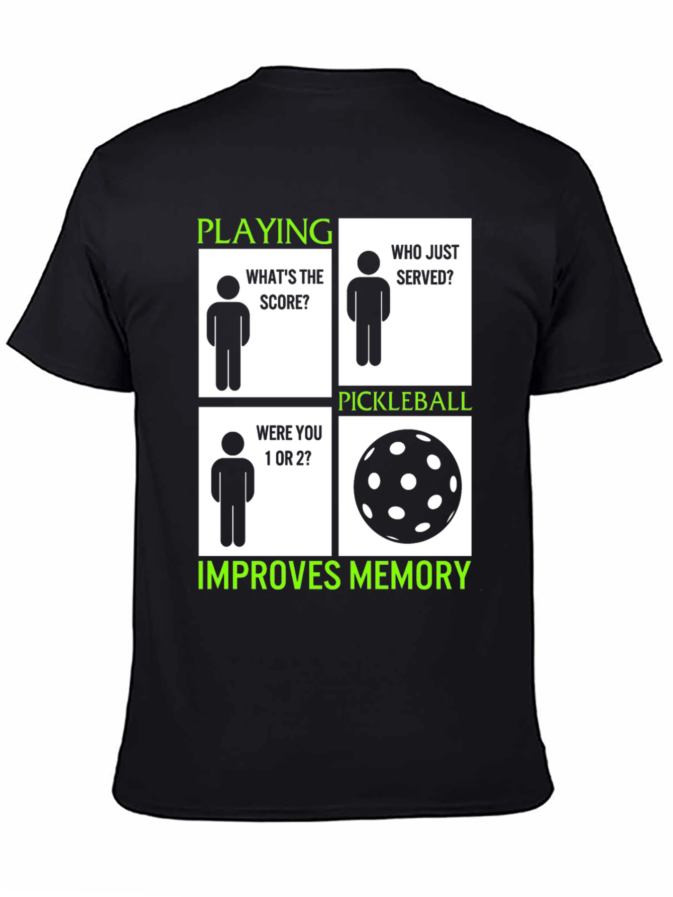 Black Pickleball Improves Memory T-Shirt view 4