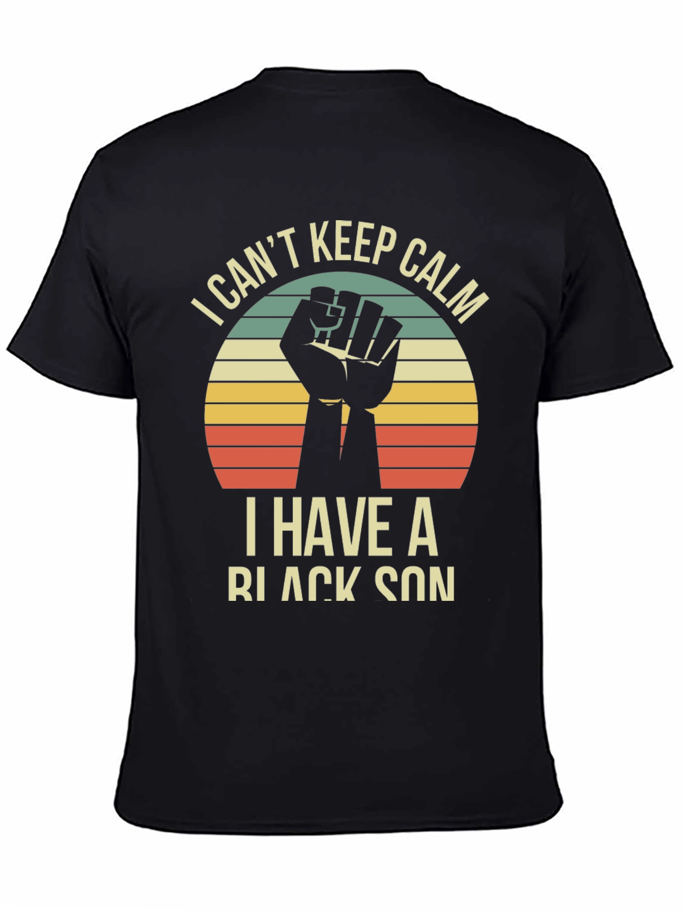 Black I Can't Keep Calm I Have a Black Son T-Shirt view 4