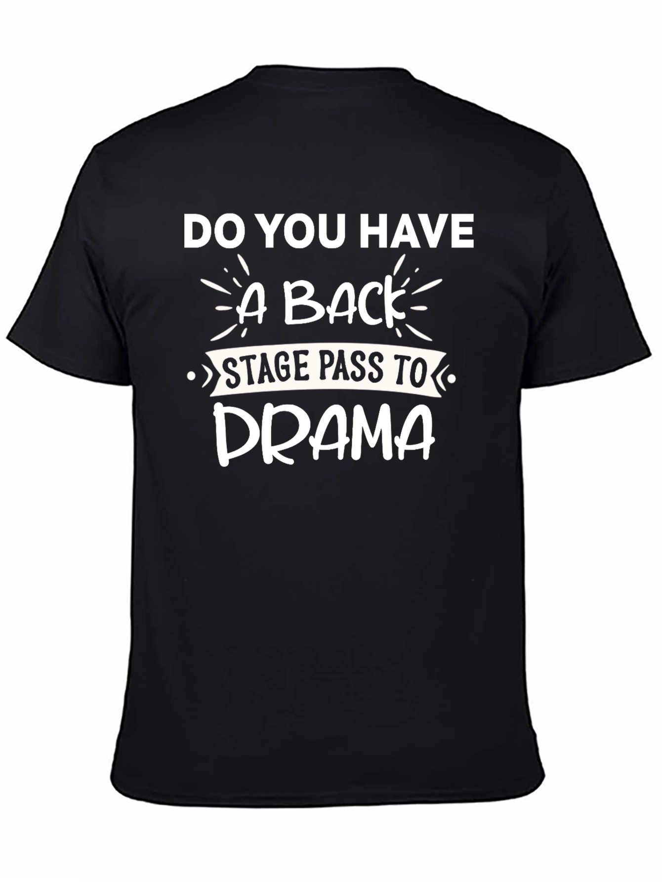 Black Drama Backstage Pass Graphic Tee view 4