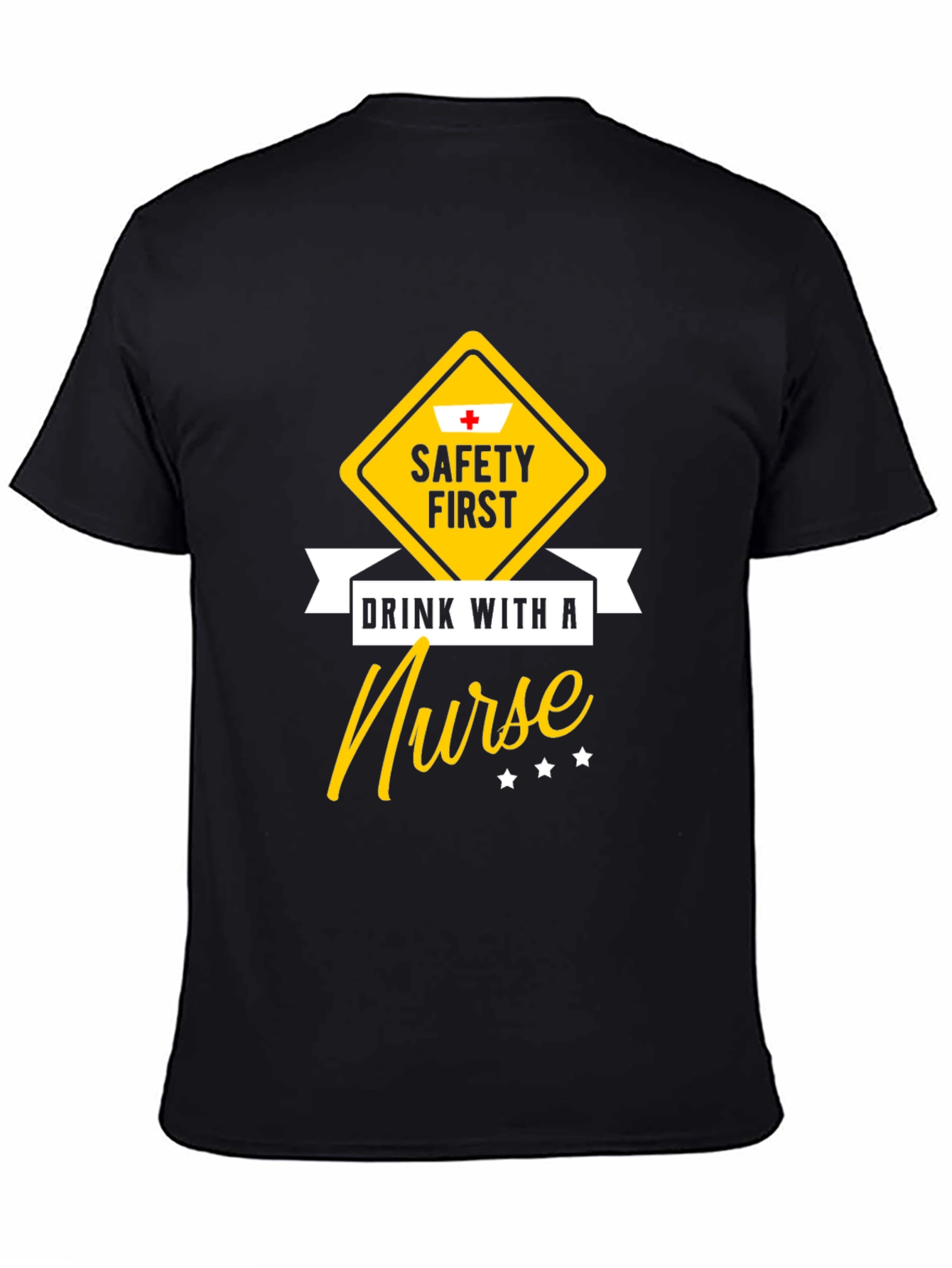 Black Safety First Drink With a Nurse T-Shirt view 4
