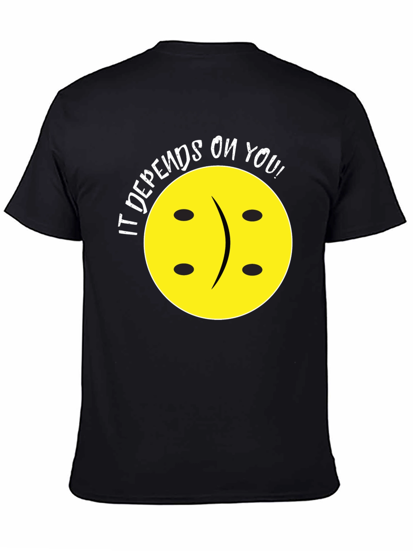 Black Depends On You T-Shirt - Funny Graphic Tee view 4