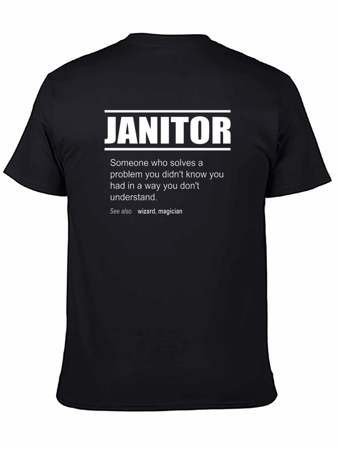 Black Janitor Definition T-Shirt - Problem Solver, Wizard, Magician view 4