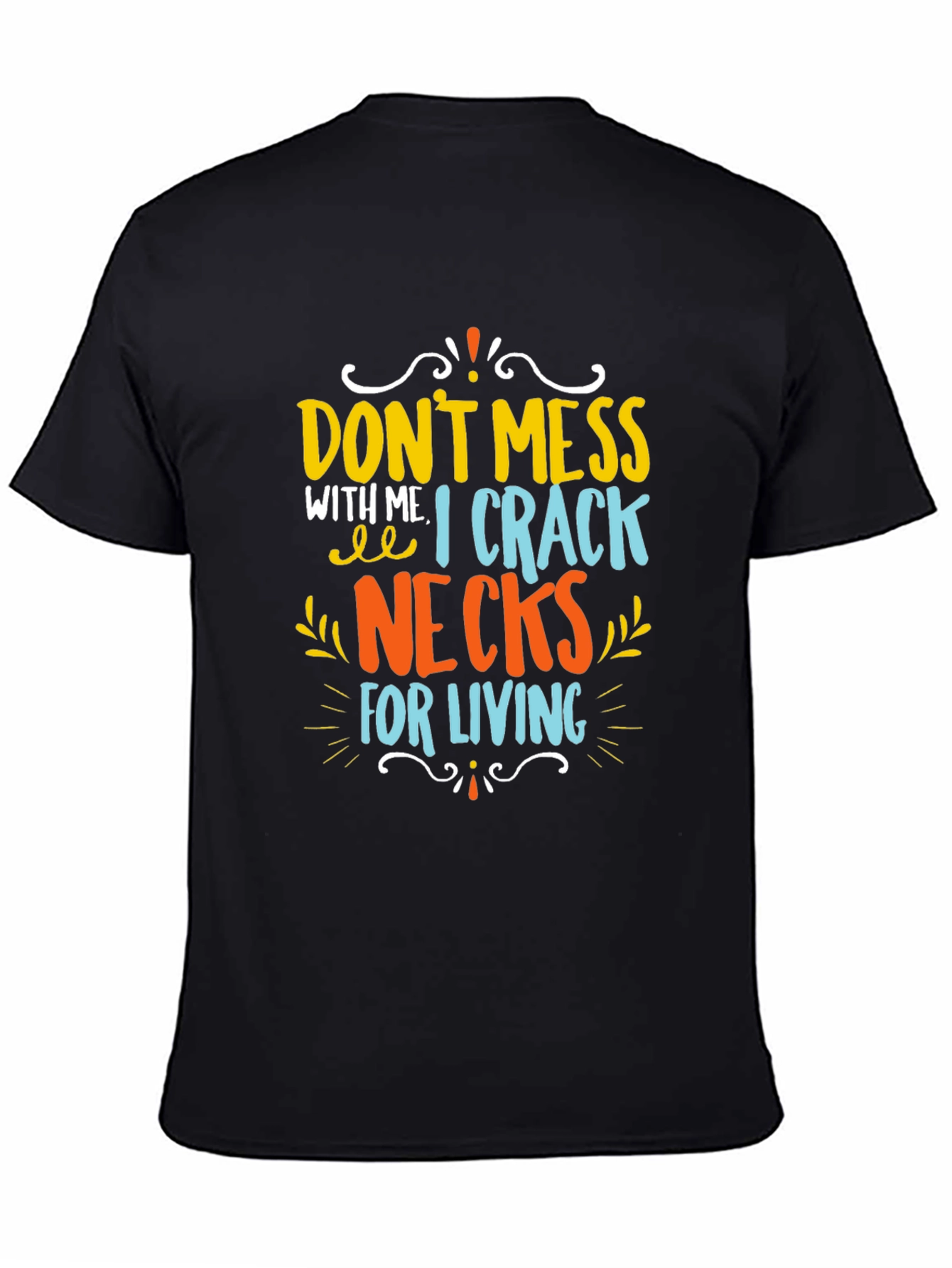 Black Don't Mess With Me T-Shirt Graphic Tee Funny Statement view 4