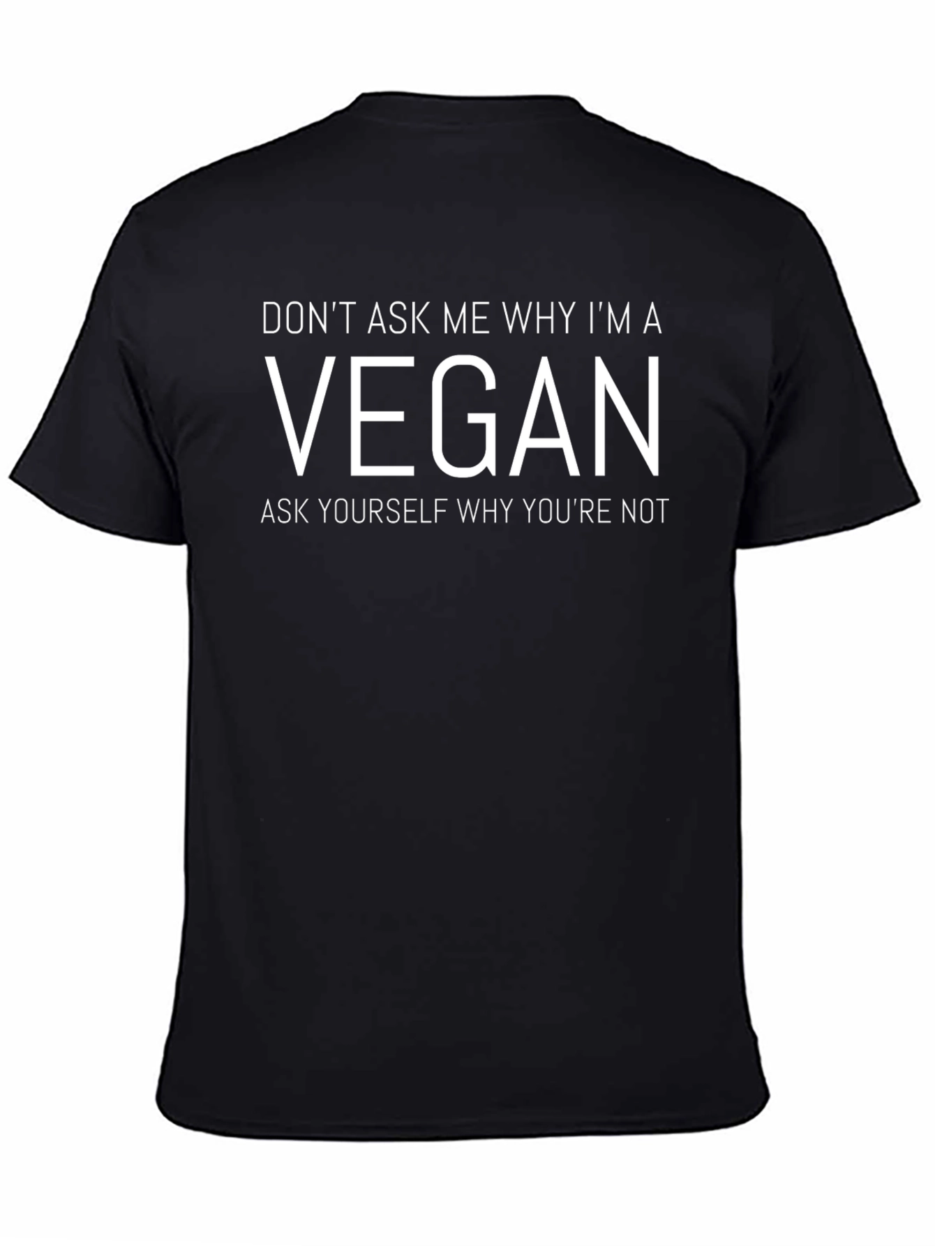 Black Vegan T-Shirt - Ask Yourself Why You're Not view 4
