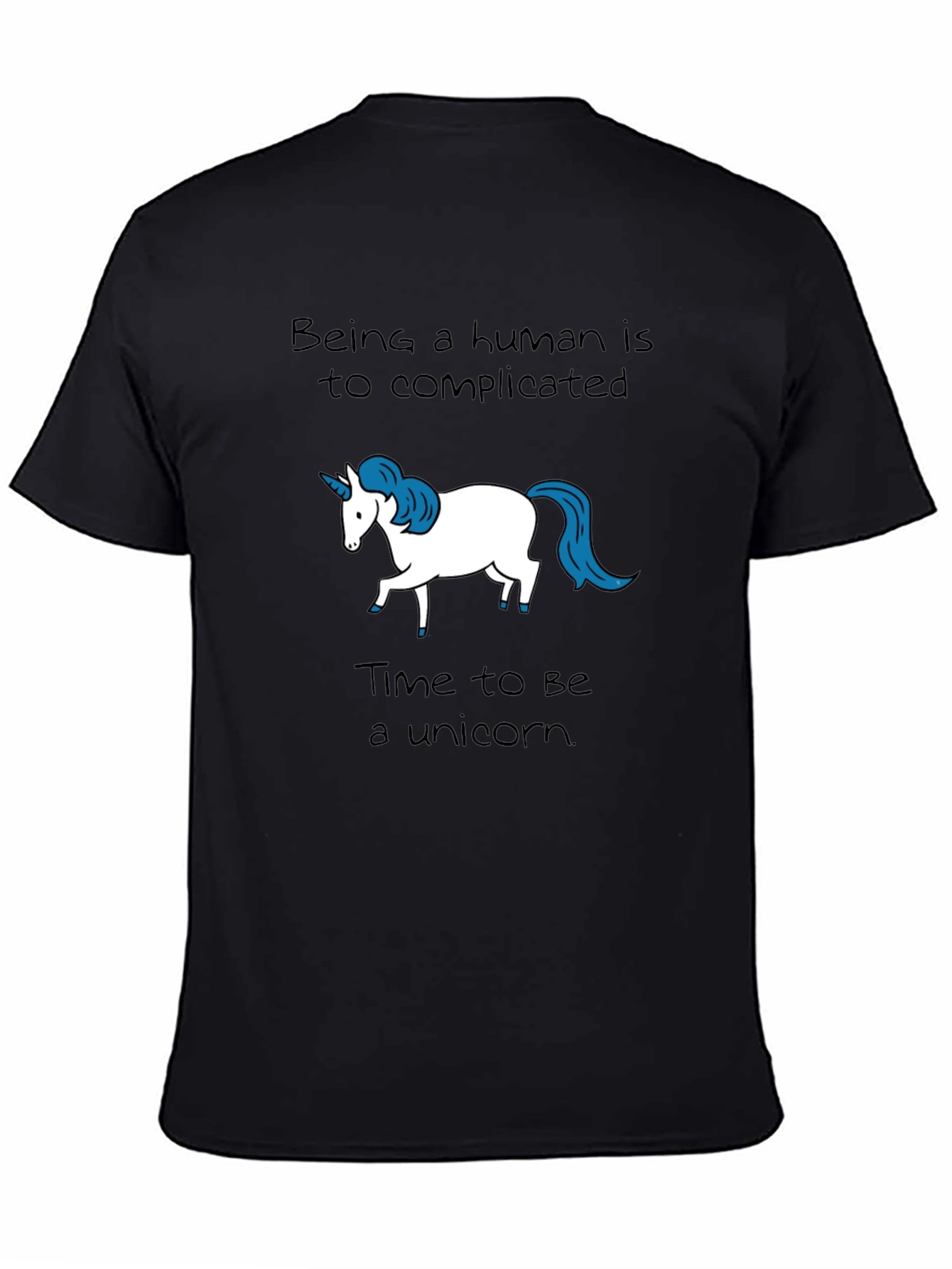 Black Unicorn T-Shirt - Being Human Is Too Complicated view 4