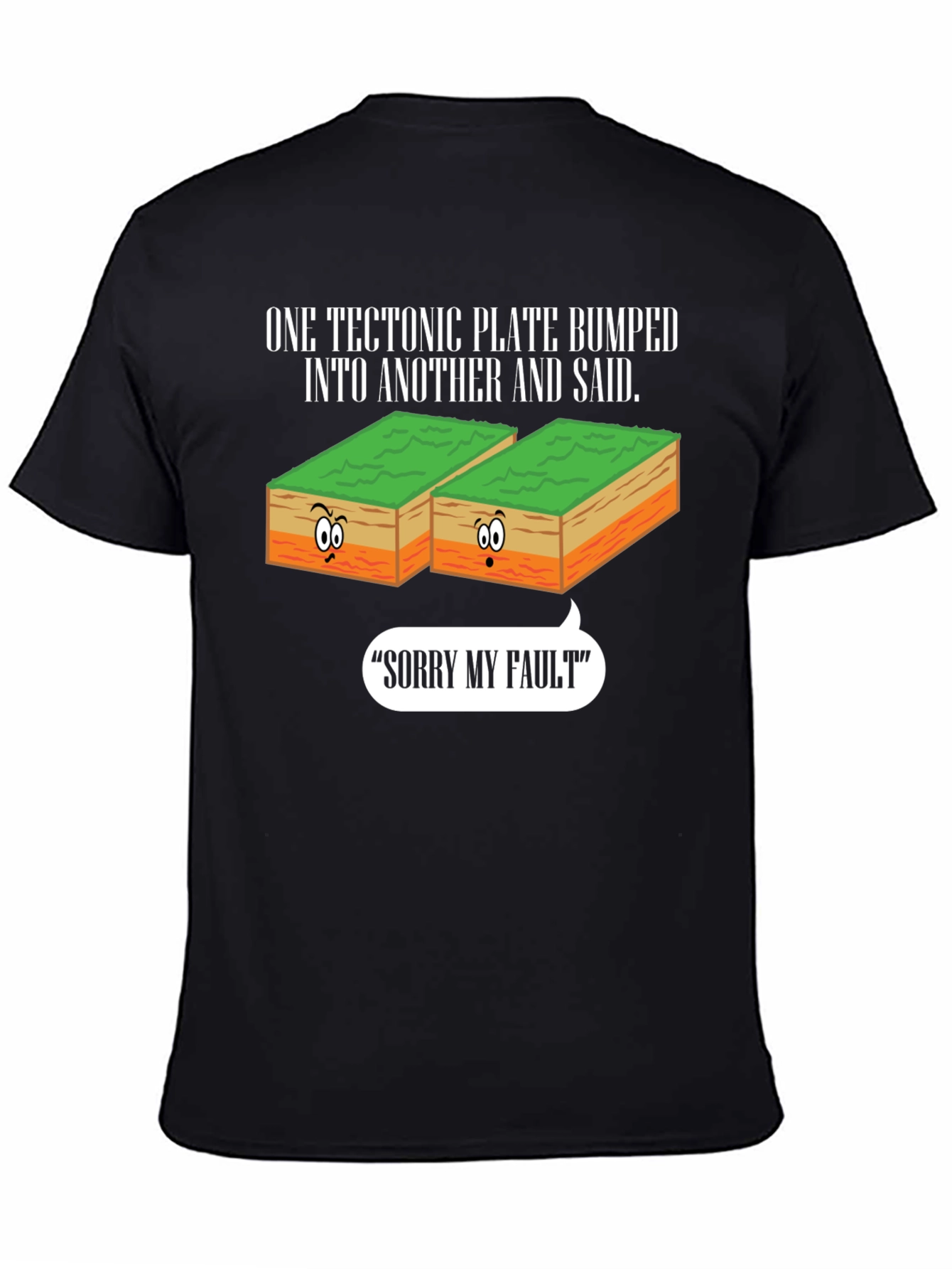 Black Funny Geology T-Shirt - Sorry My Fault view 4