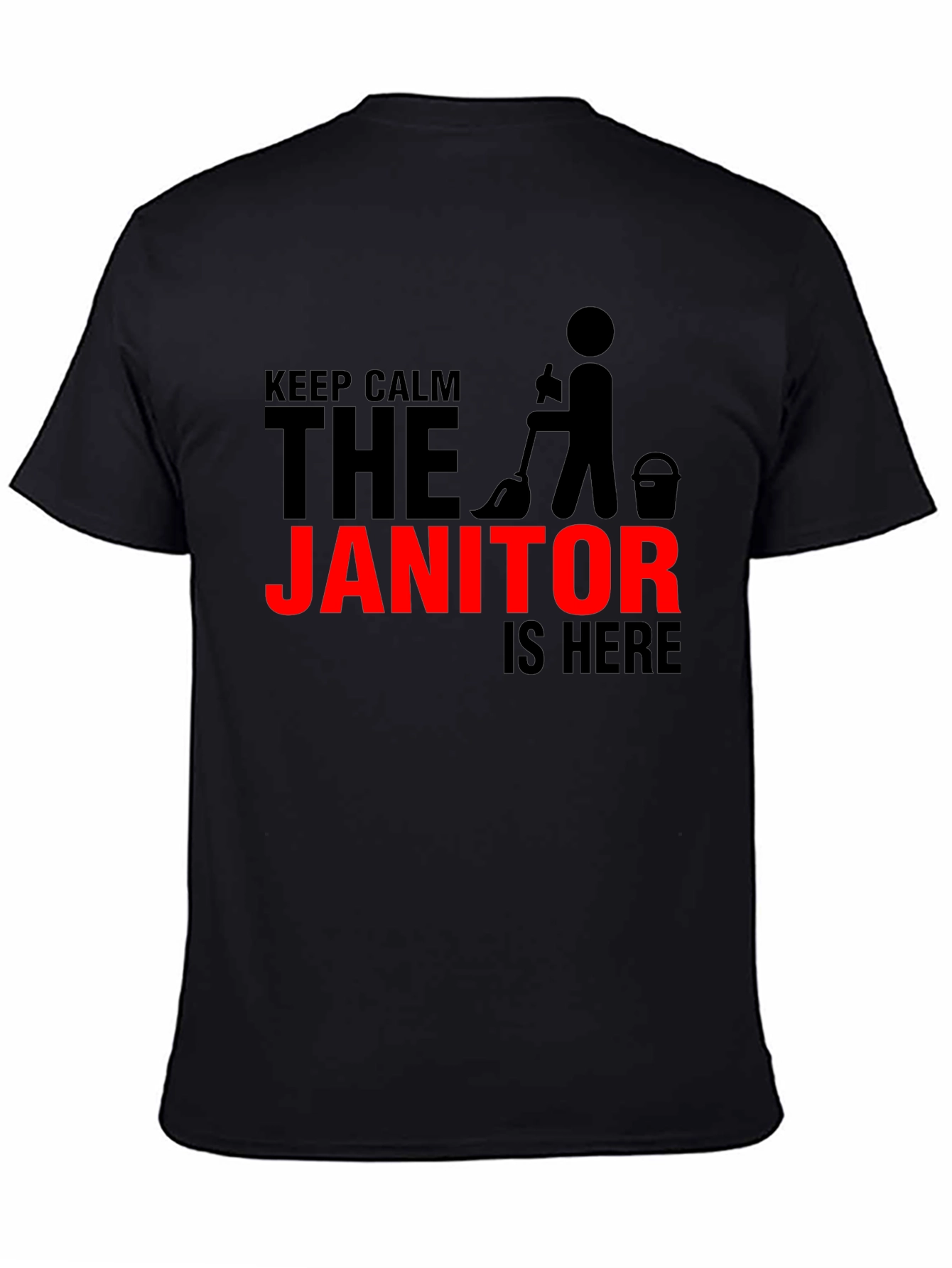 Black Keep Calm Janitor T-Shirt - Funny Cleaning Crew Tee view 4