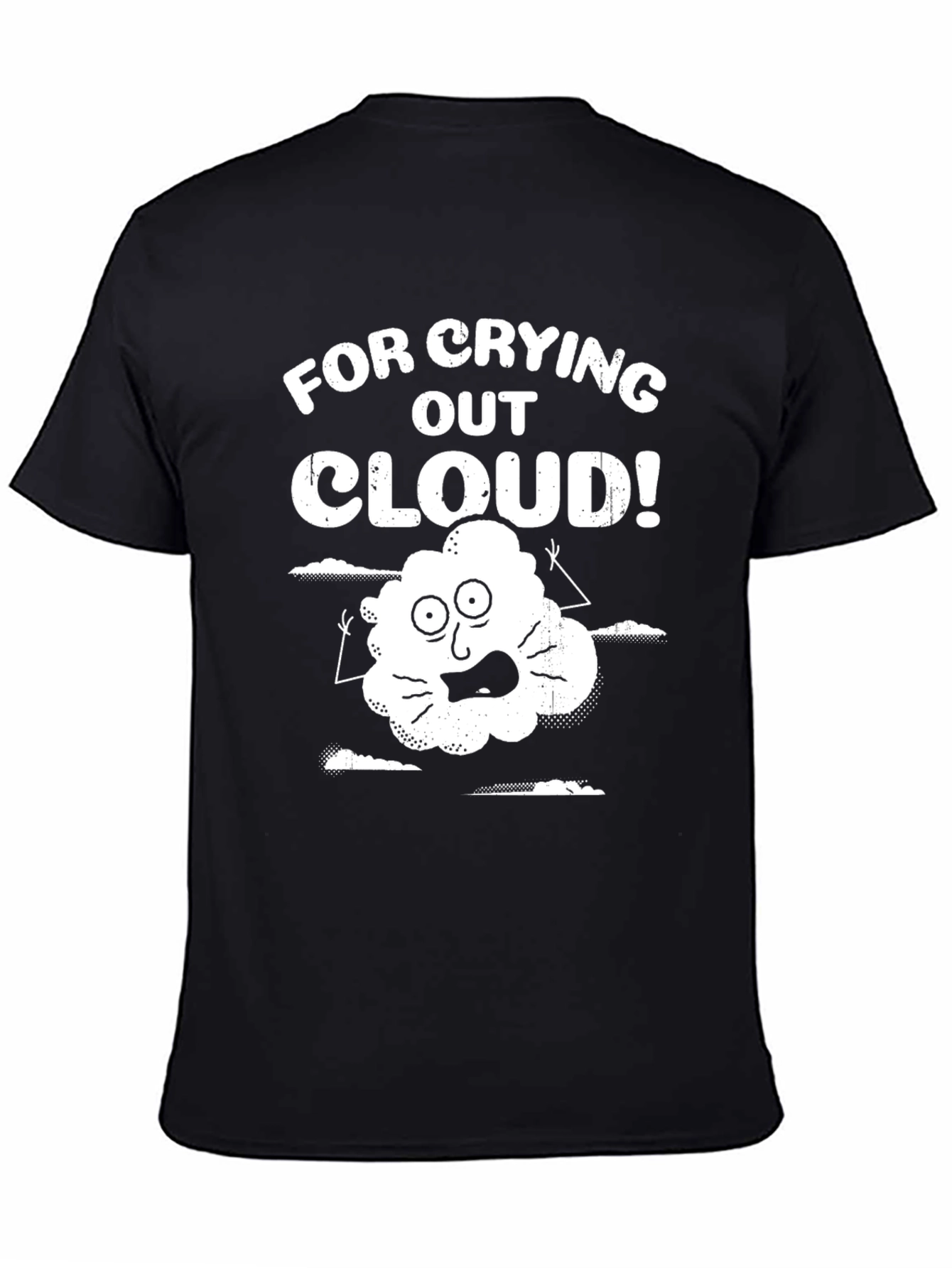 Black For Crying Out Cloud! Graphic T-Shirt view 4