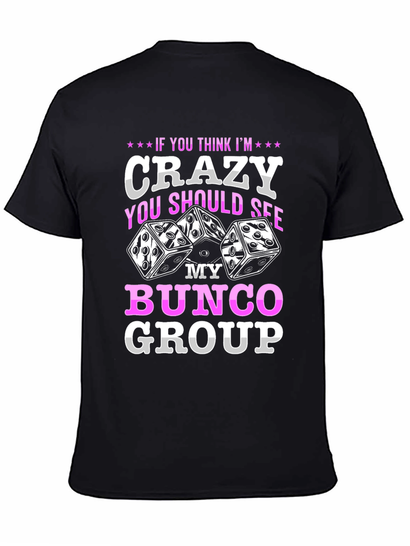 Black Crazy Bunco Group T-Shirt view 4