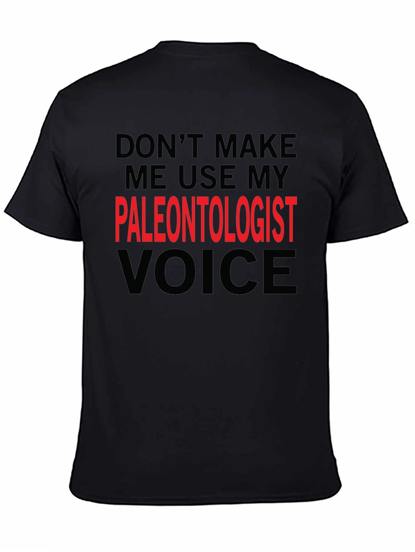 Black Paleontologist Voice Funny T-Shirt view 4
