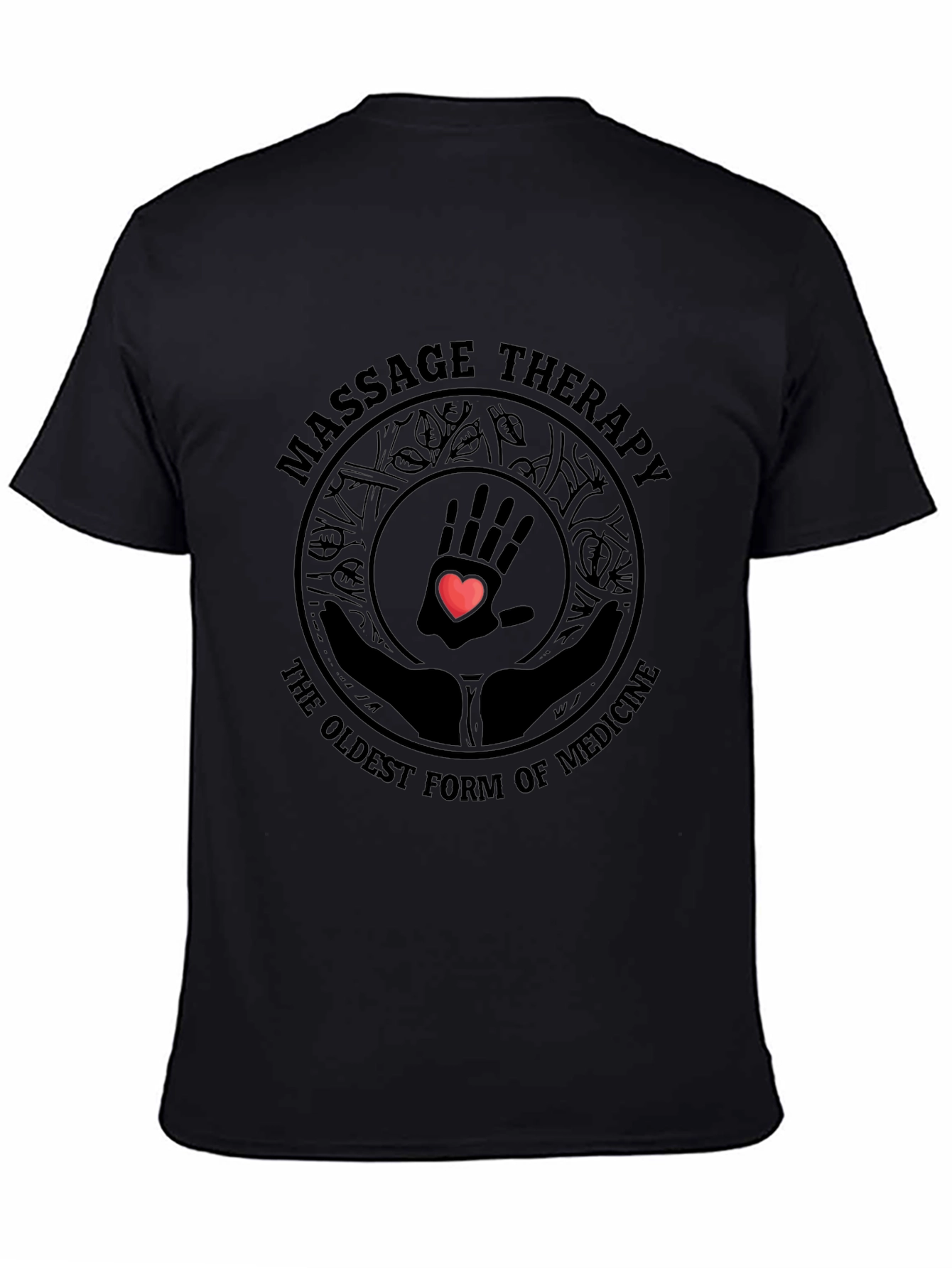 Massage Therapy Tee - Oldest Form of Medicine - 4