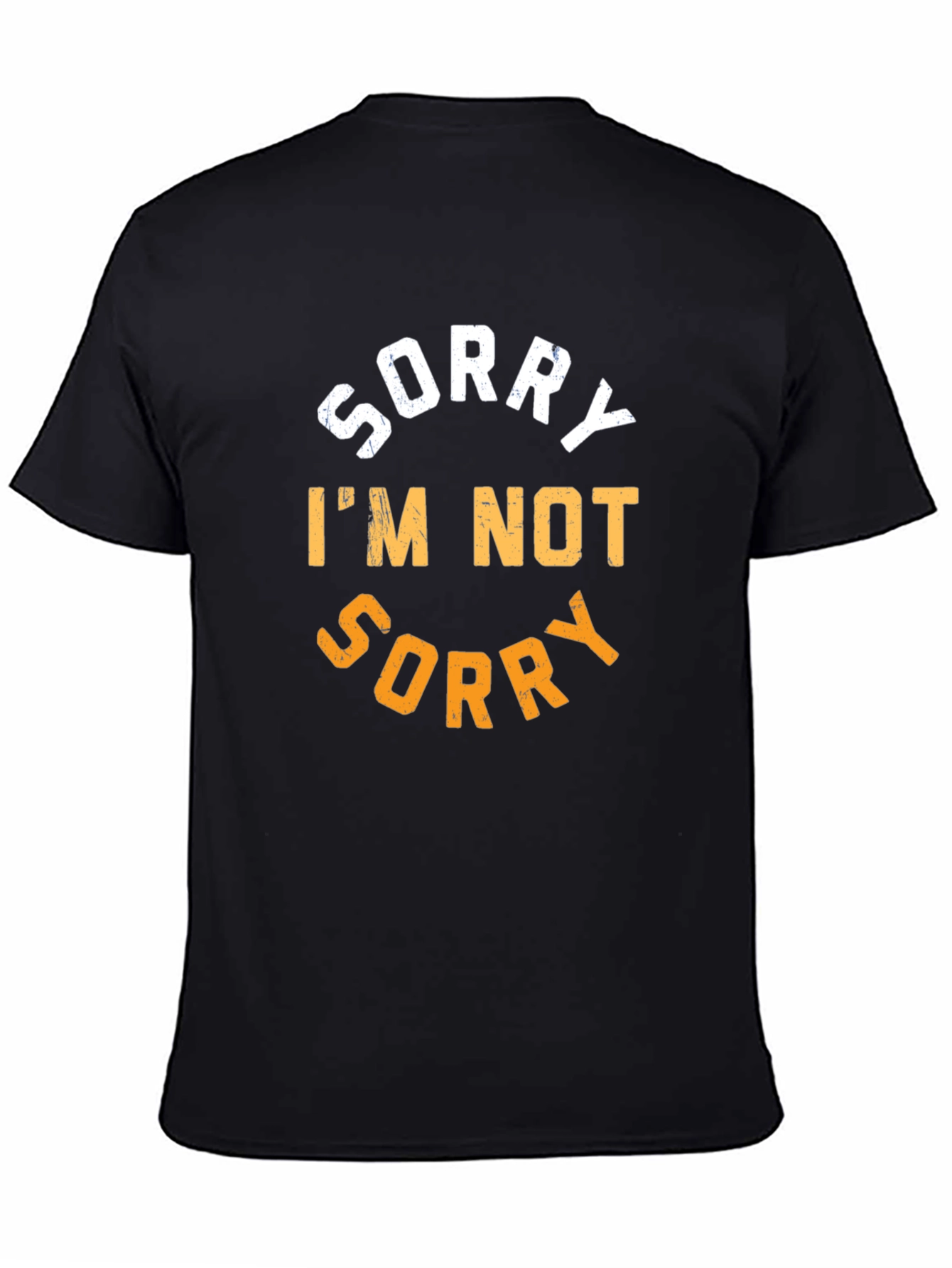 Black Sorry I'm Not Sorry Graphic T-Shirt view 4
