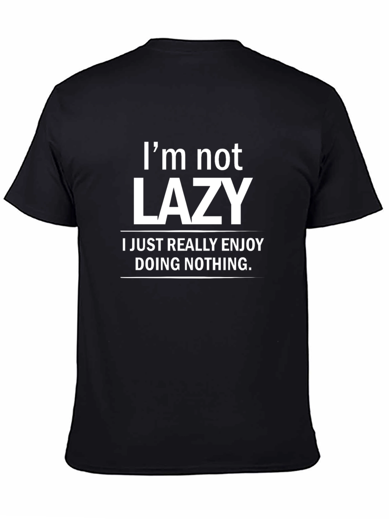 Black Funny Lazy Enjoy Doing Nothing Graphic Tee view 4