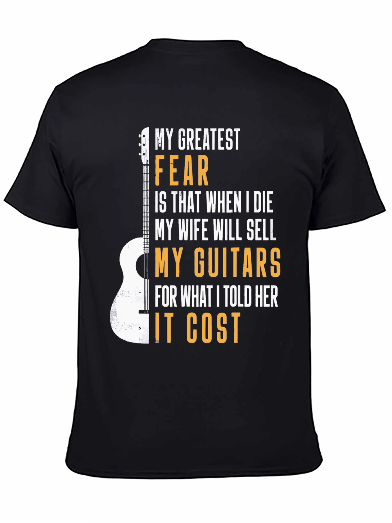 Black Guitar Lover T-Shirt: My Greatest Fear Funny Musician Tee view 4