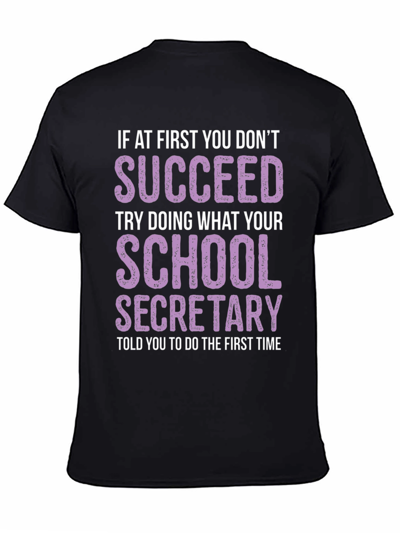 Black School Secretary T-Shirt - Funny Slogan Tee view 4
