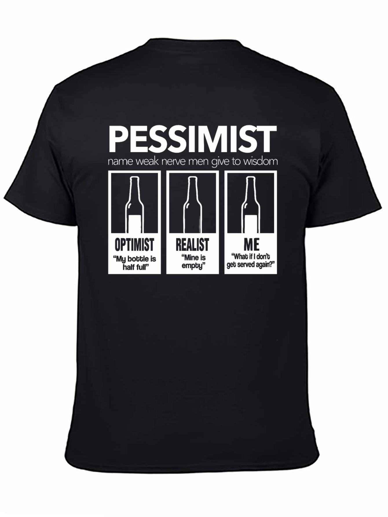 Black Pessimist T-Shirt: Funny Drinking Humor Tee view 4