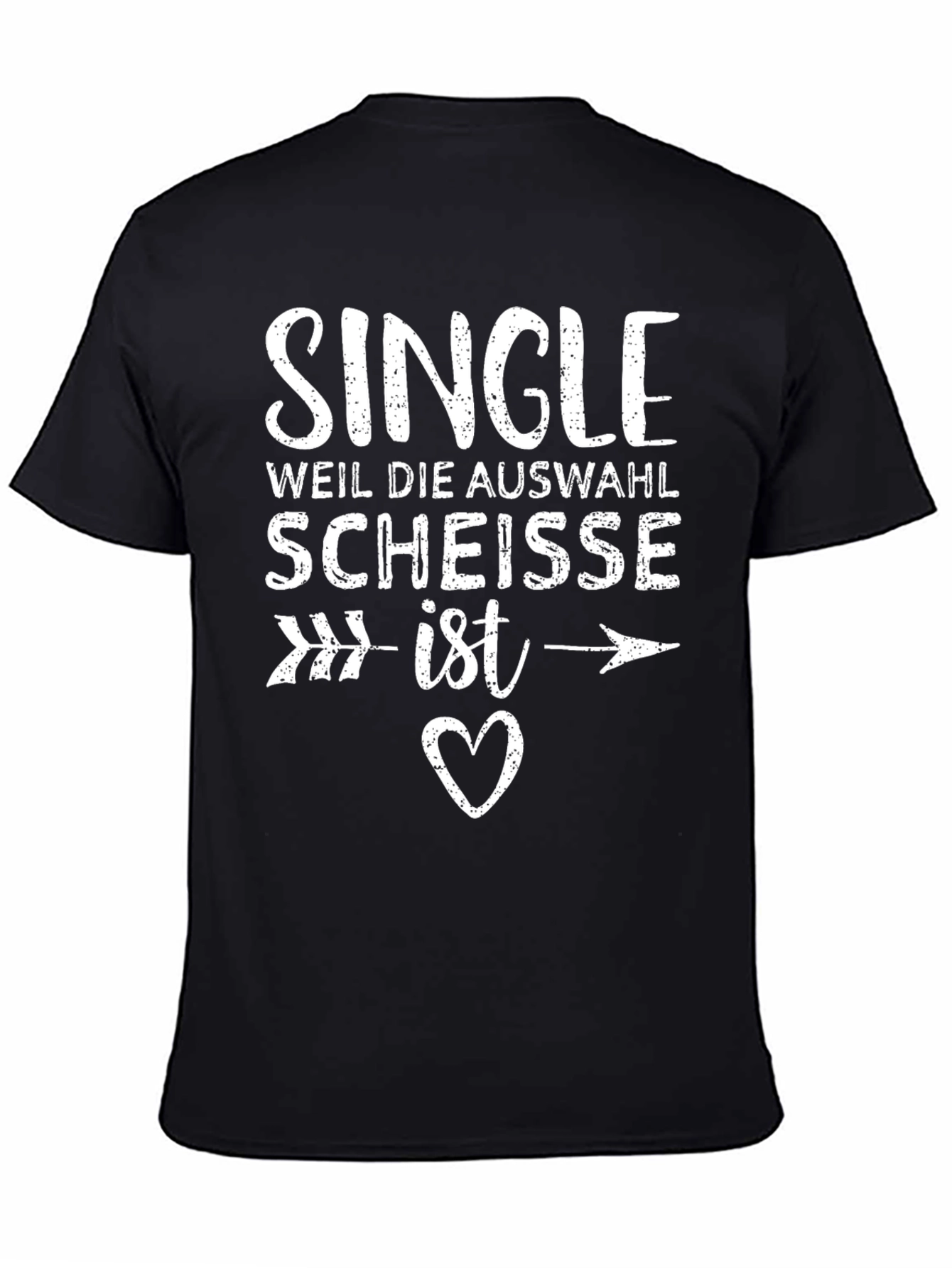 Black Single Because The Selection Is Sh*t T-Shirt view 4
