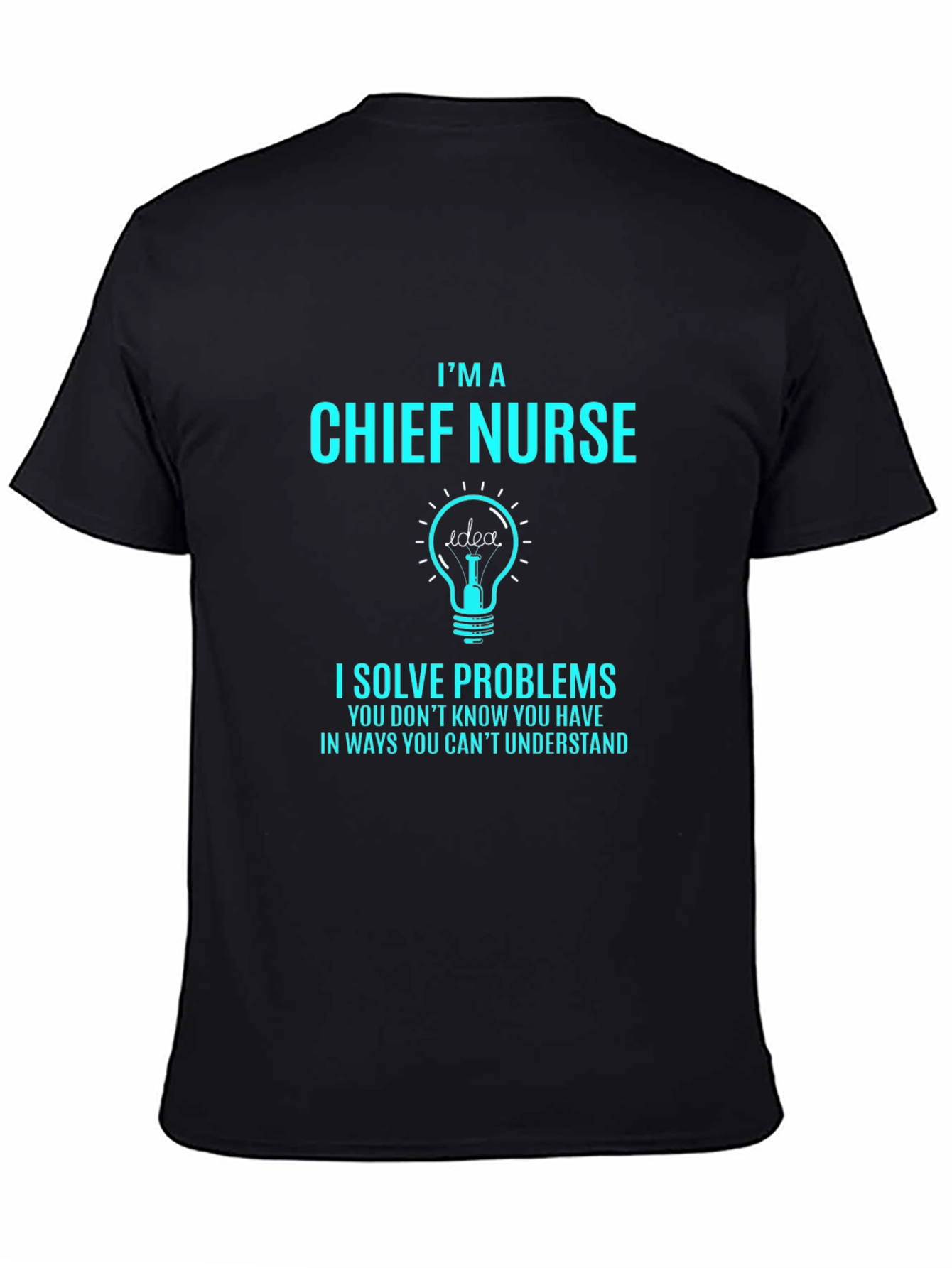 Black Chief Nurse Problem Solver T-Shirt view 4