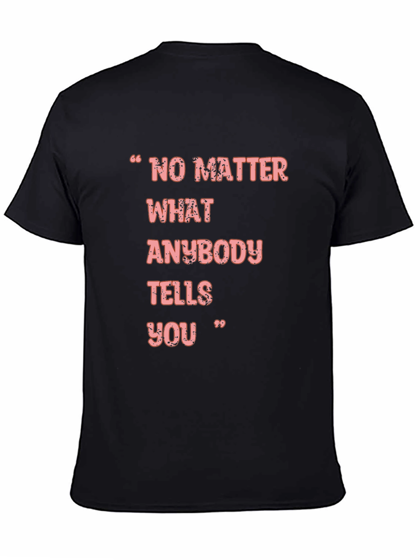 Black Inspirational Quote Graphic Tee - Black Unisex T-Shirt view 4