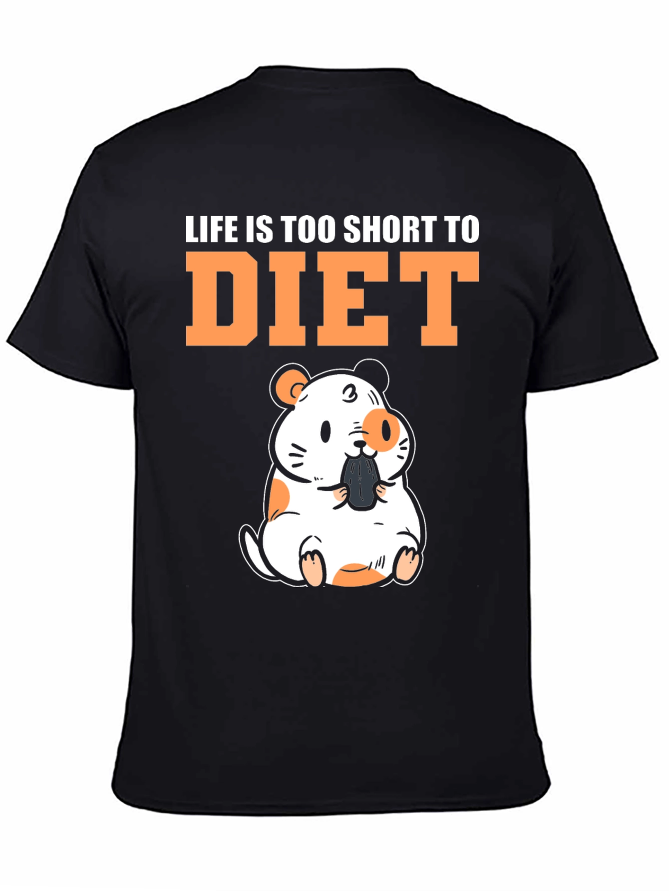 Black Funny Hamster "Life is Too Short to Diet" Black T-Shirt view 4