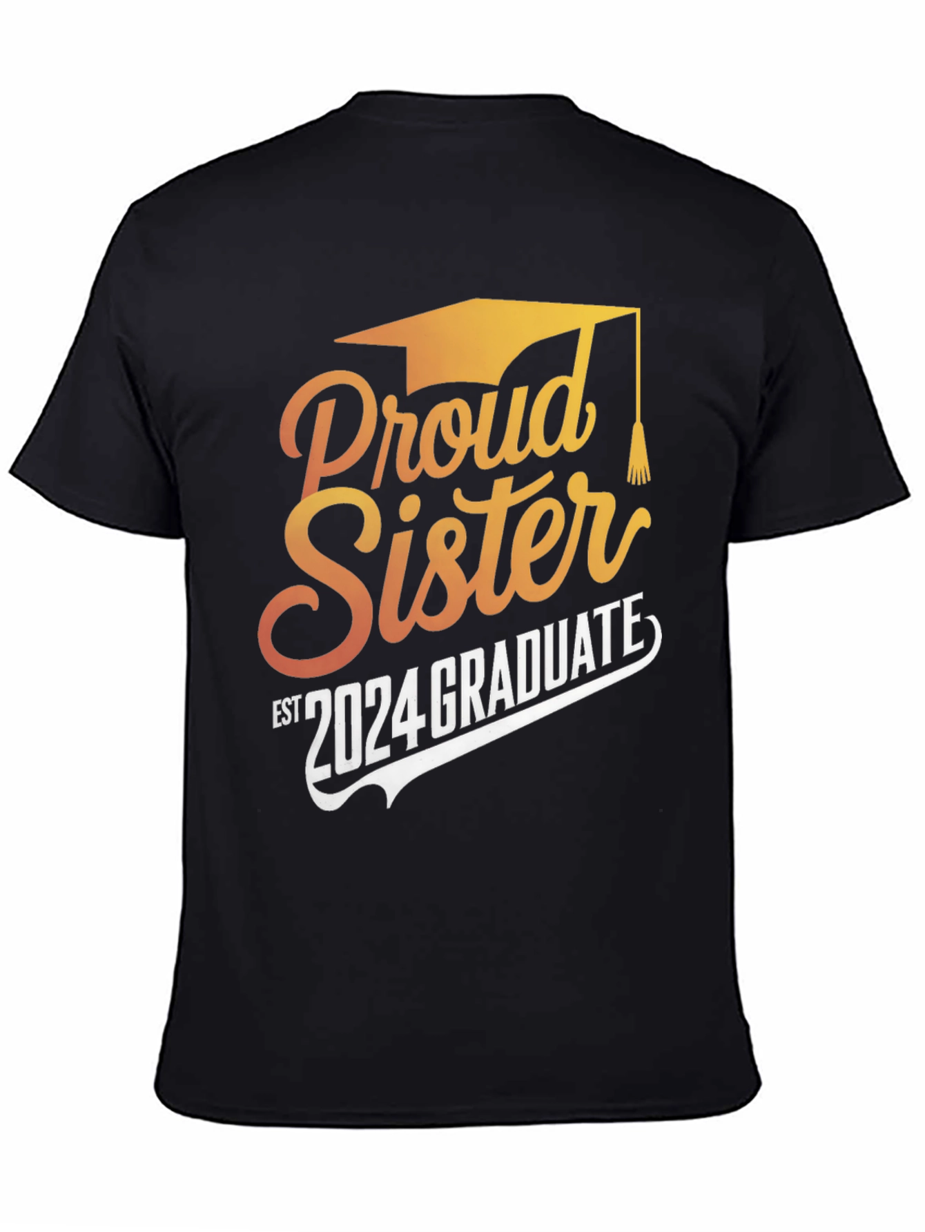 Proud Sister 2024 Graduate Black T-Shirt - 4